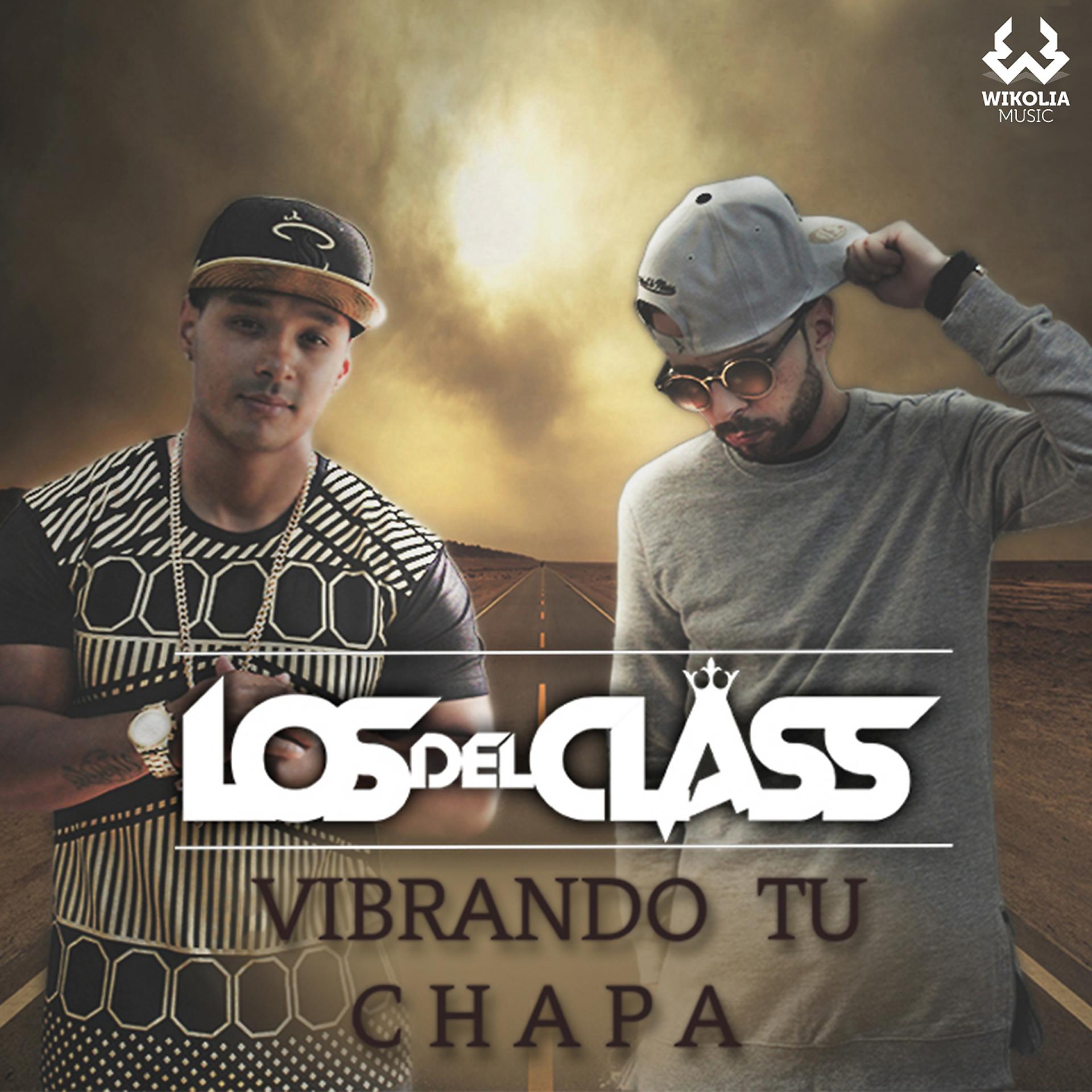 Постер альбома Vibrando Tu Chapa