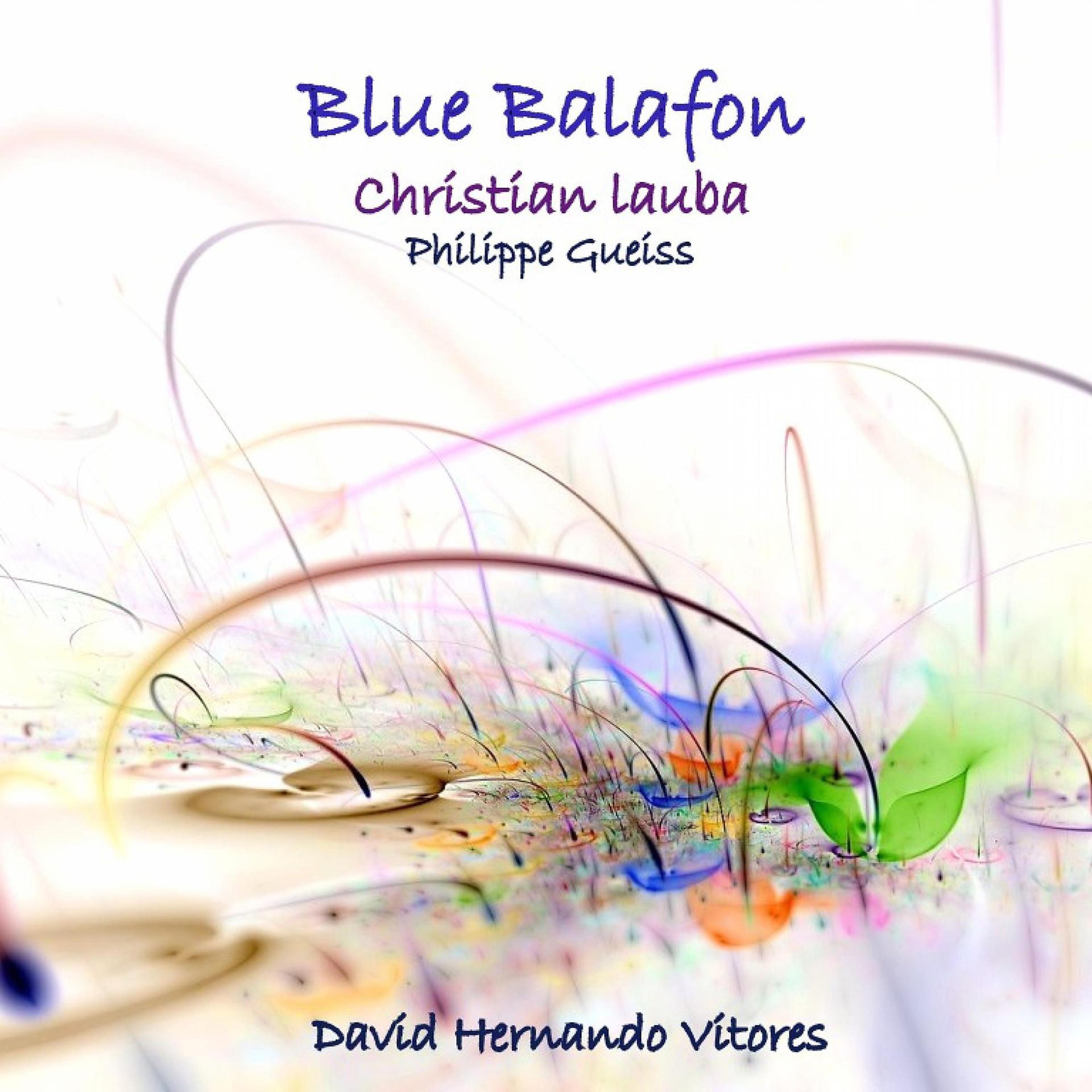 Постер альбома Blue Balafon for soprano saxophone and electronics