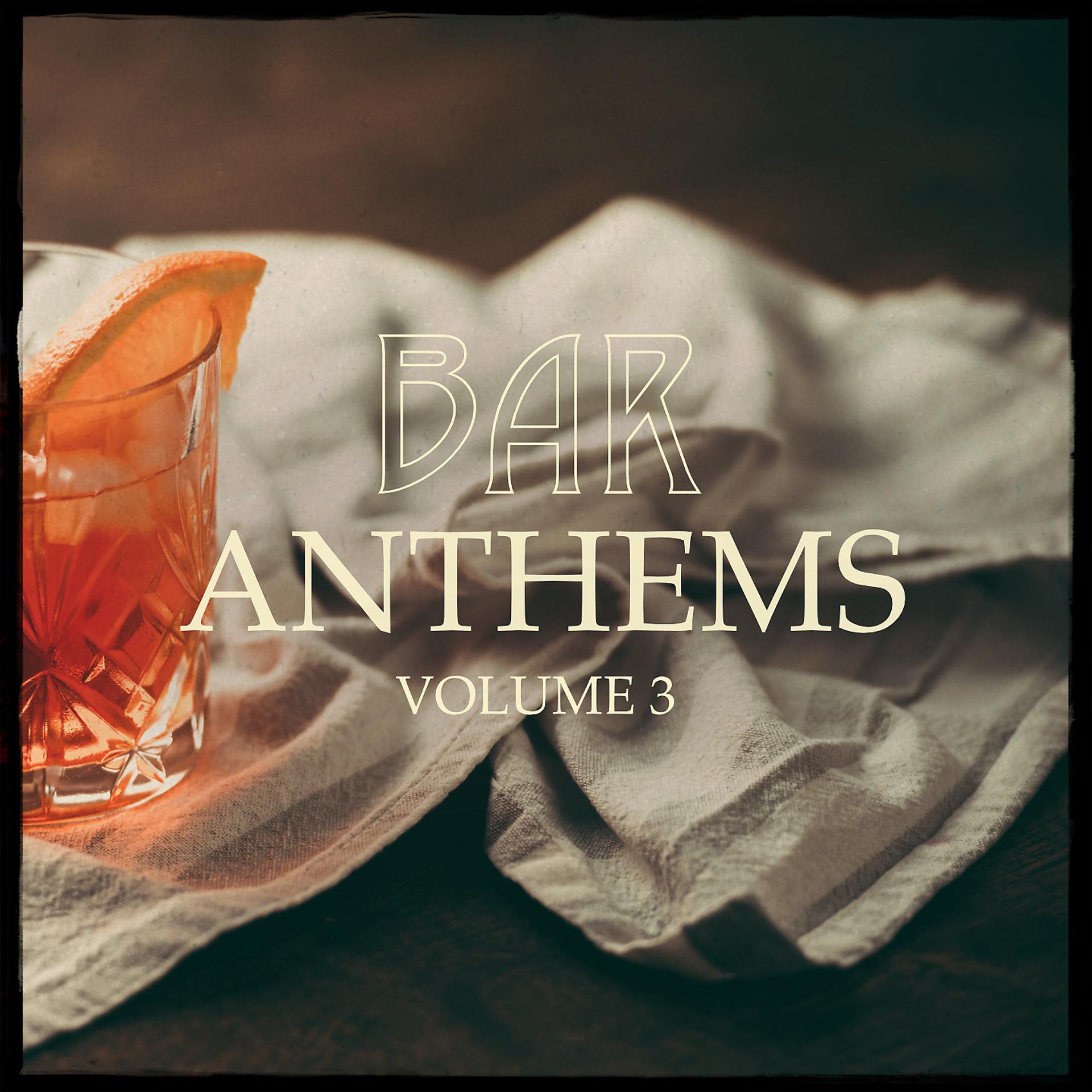 Постер альбома Bar Anthems, Vol. 3