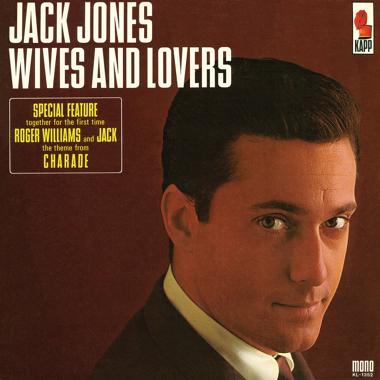 Постер к треку Jack Jones - Wives And Lovers