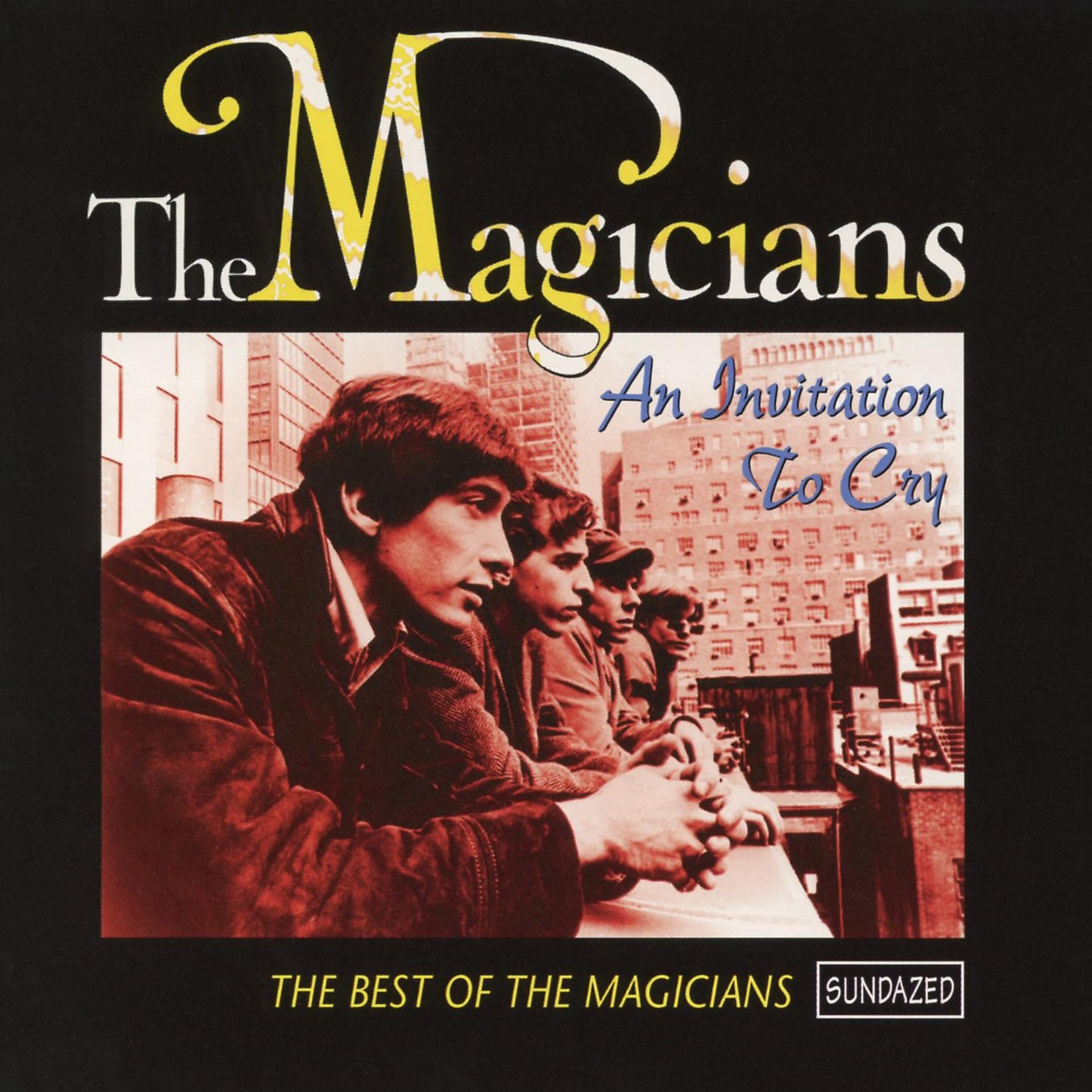 Постер альбома An Invitation to Cry: The Best of the Magicians