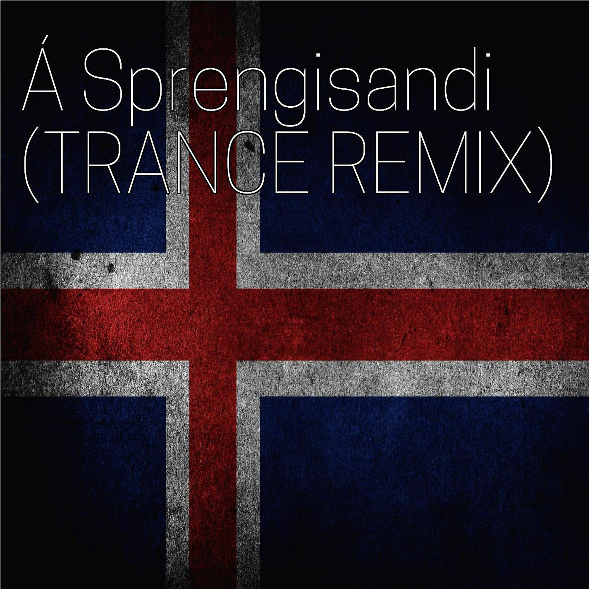 Постер альбома Á Sprengisandi (Trance Remix)