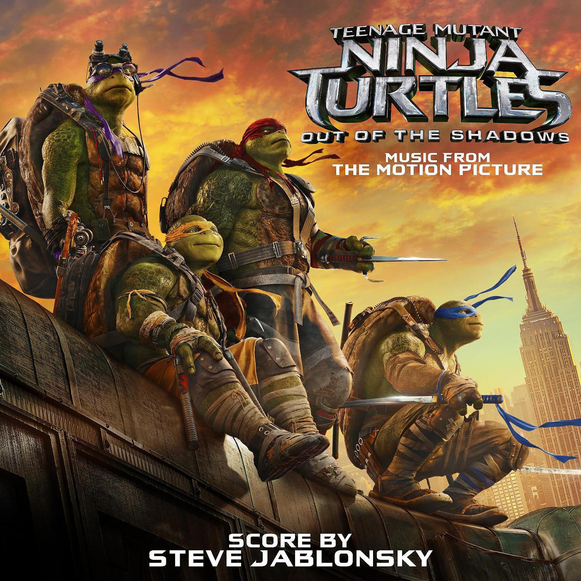 Постер альбома Teenage Mutant Ninja Turtles: Out of the Shadows (Music from the Motion Picture)