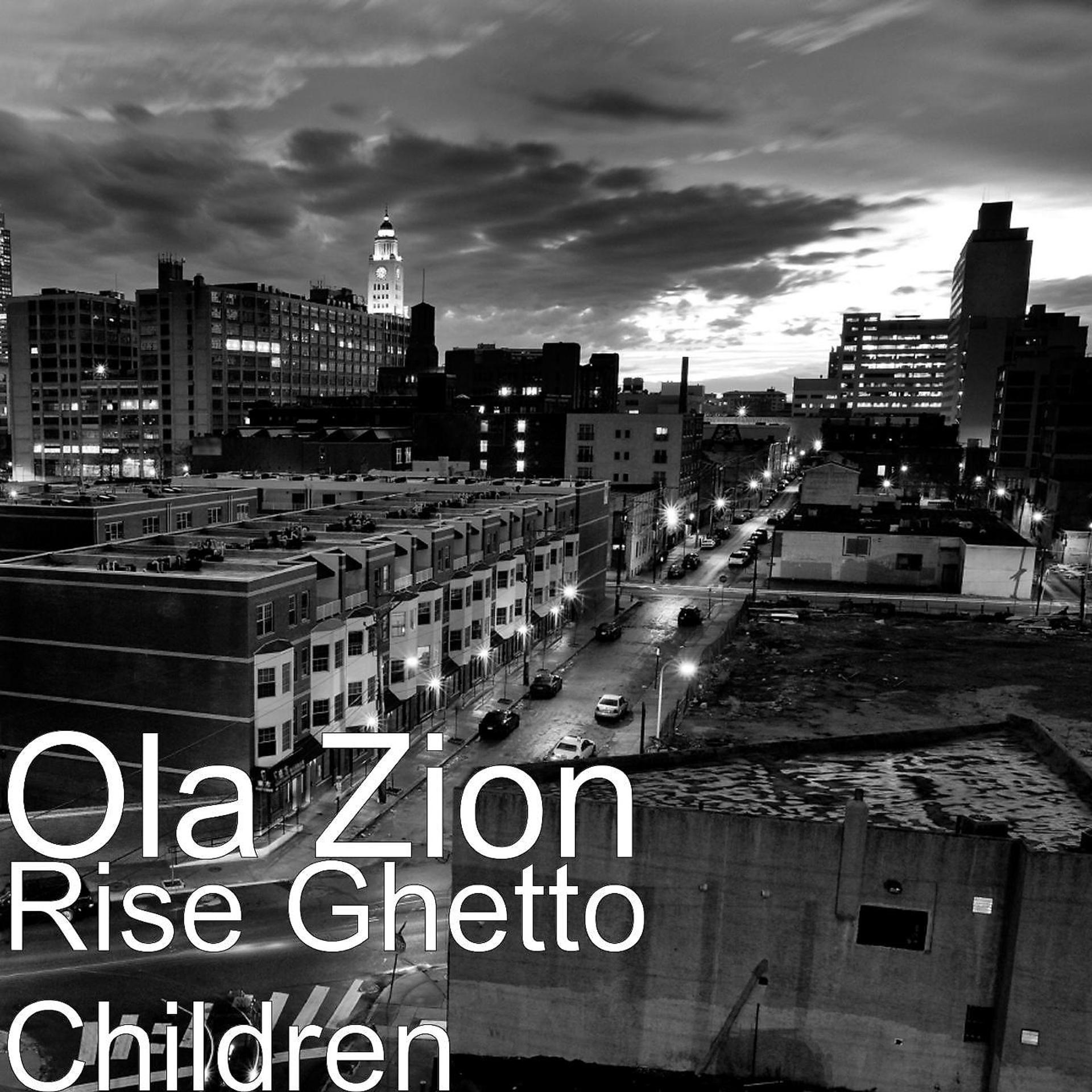 Постер альбома Rise Ghetto Children