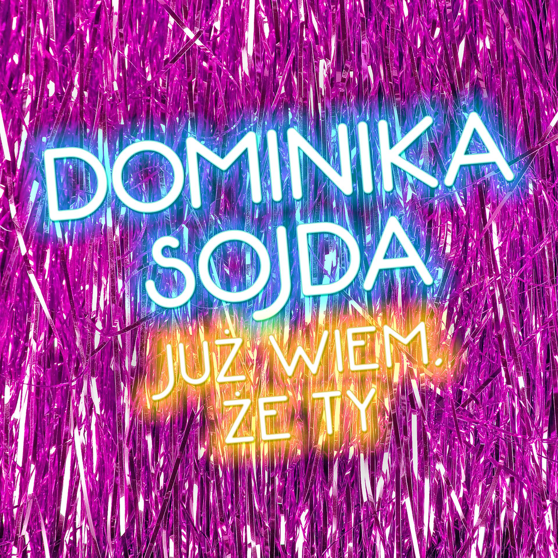 Постер альбома Już Wiem, Że Ty