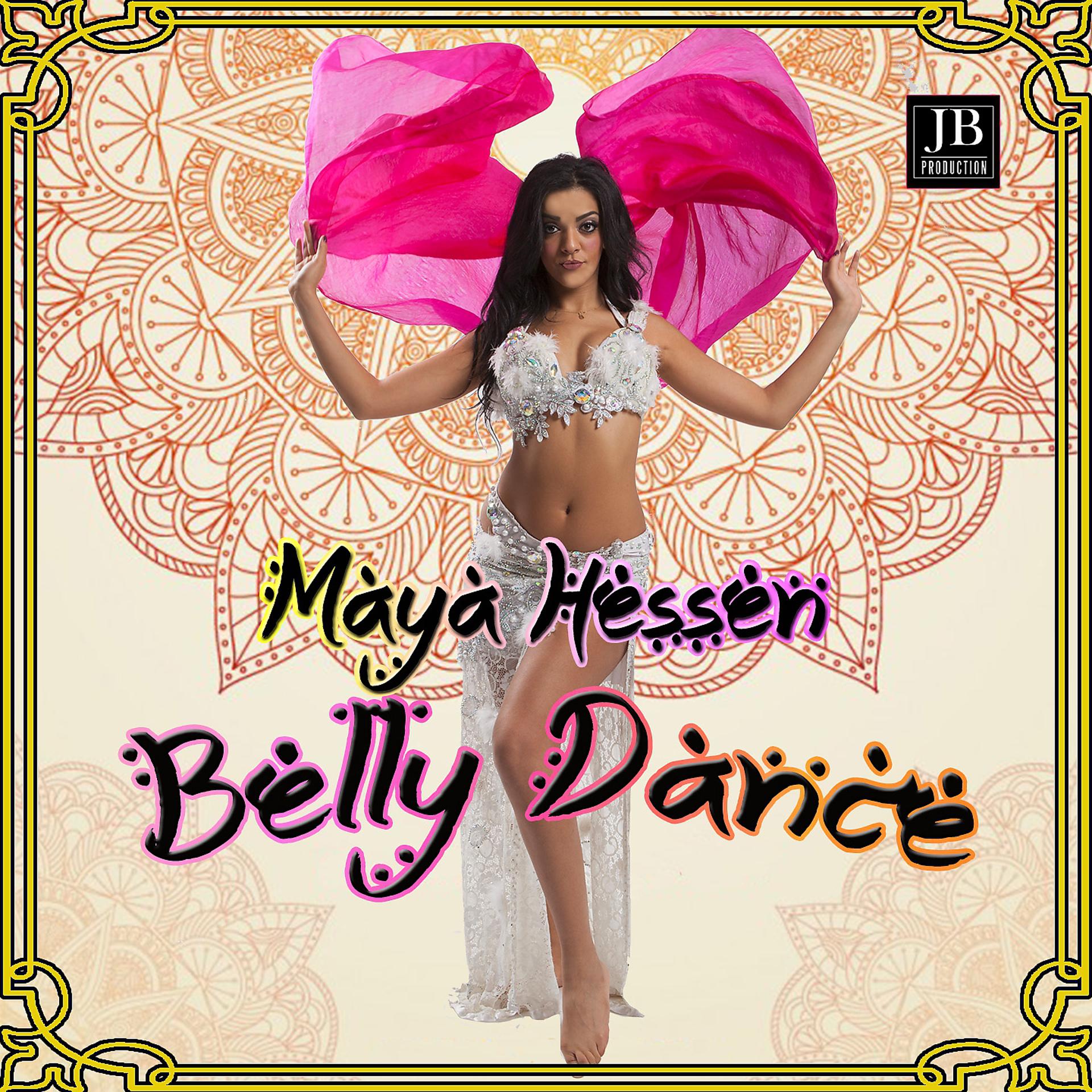 Постер альбома Maya Hessen Belly Dance