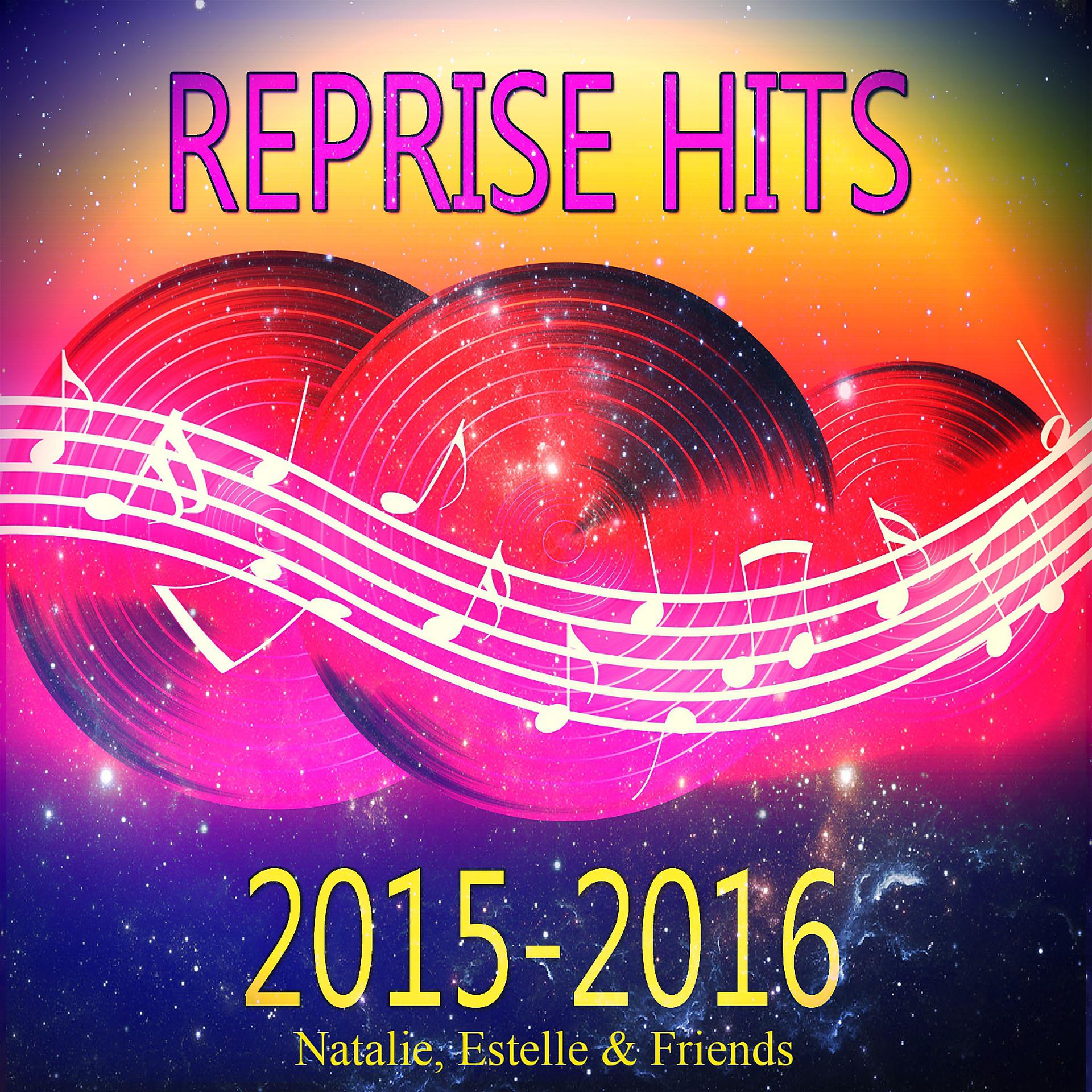 Постер альбома Reprise Hits 2015-2016