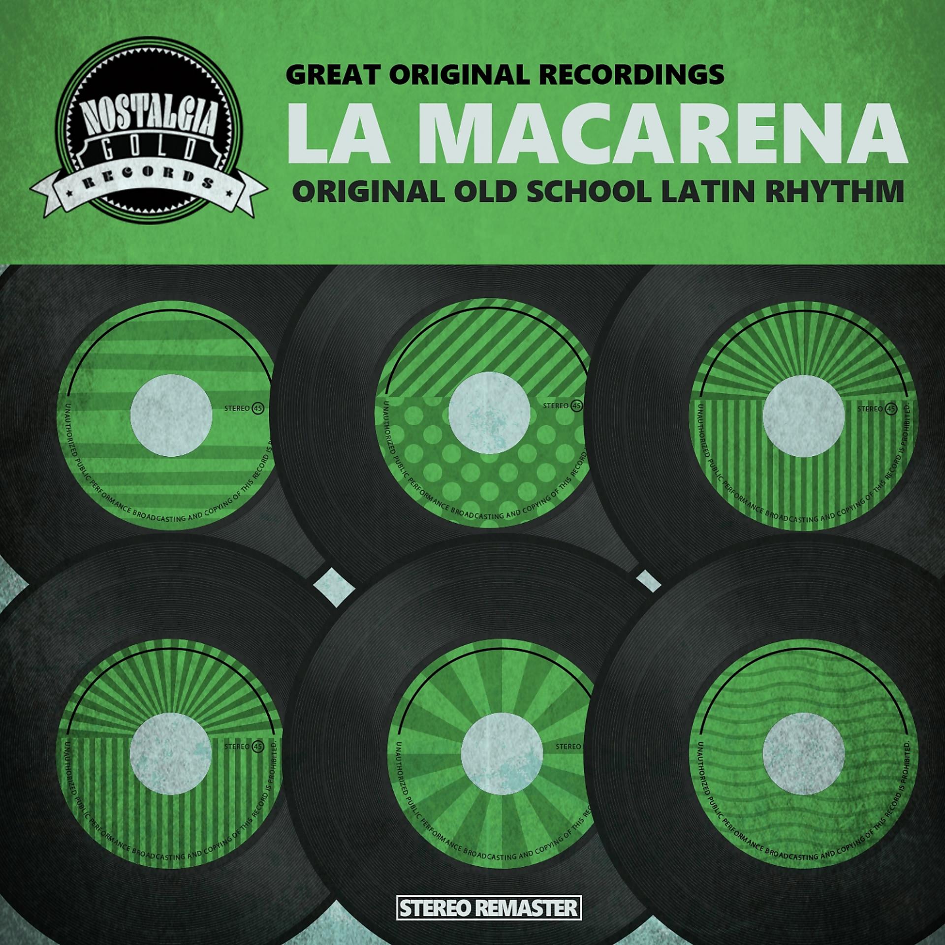 Постер альбома La Macarena - Original Old School Latin Rhythm