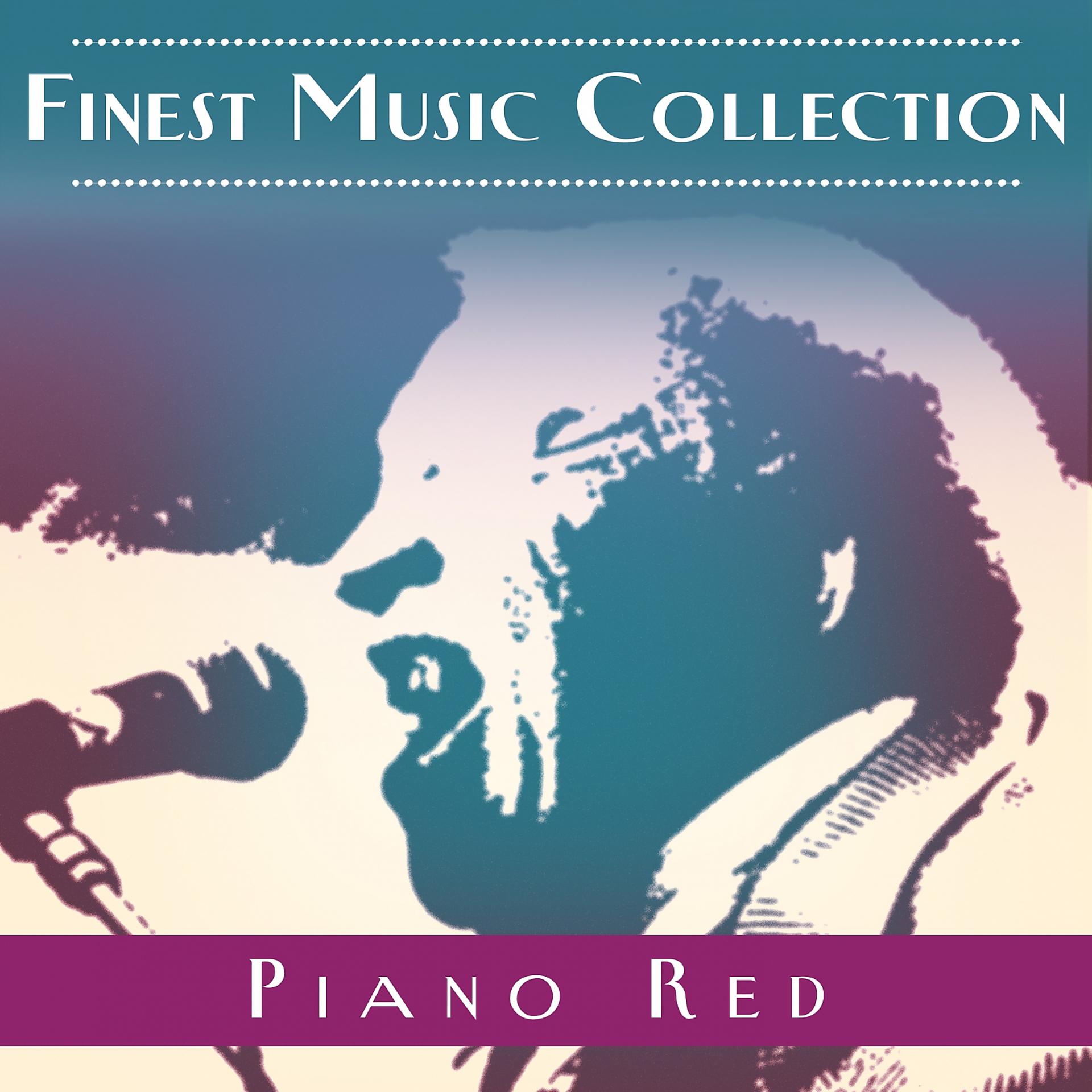 Постер альбома Finest Music Collection: Piano Red
