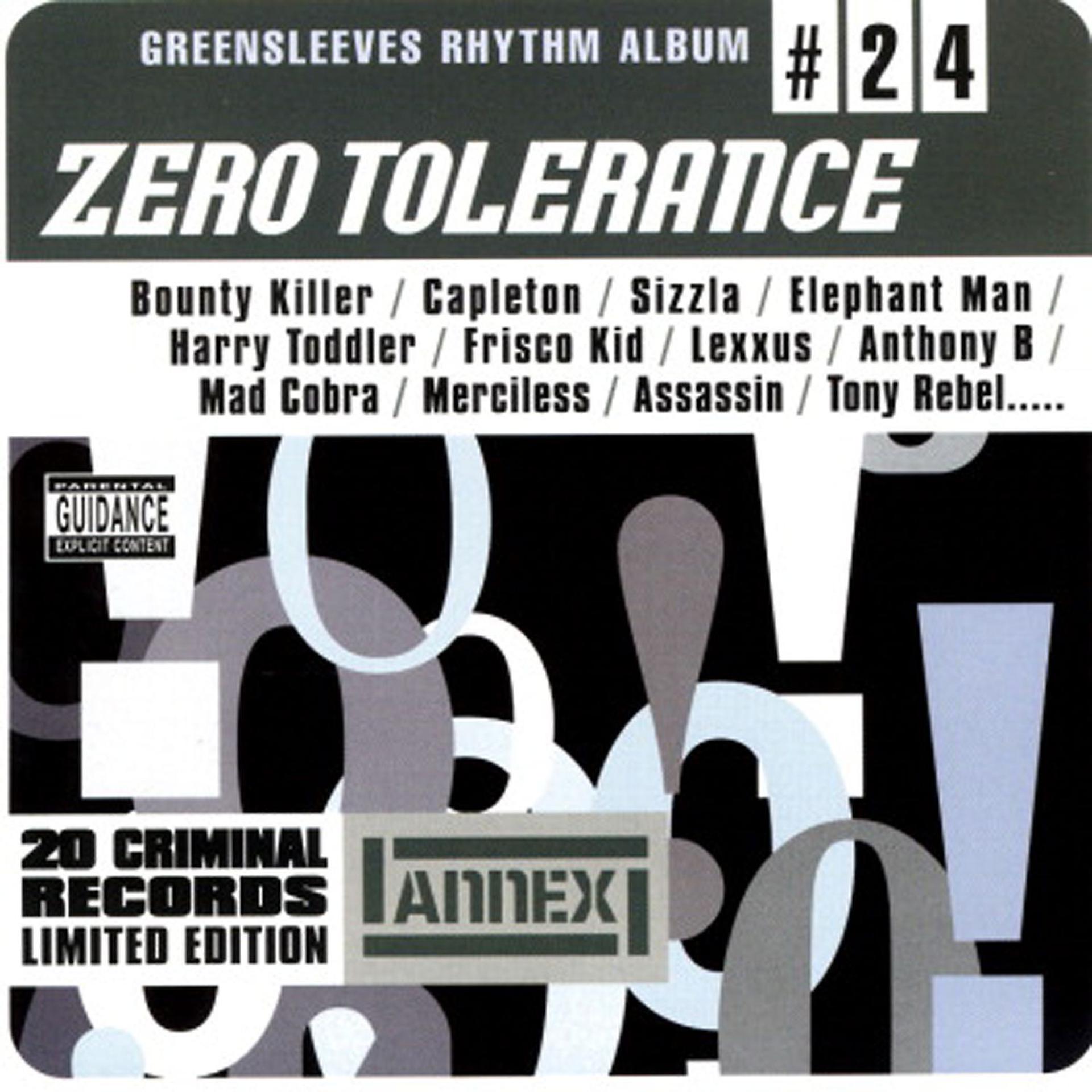 Постер альбома Greensleeves Rhythm Album #24: Zero Tolerance
