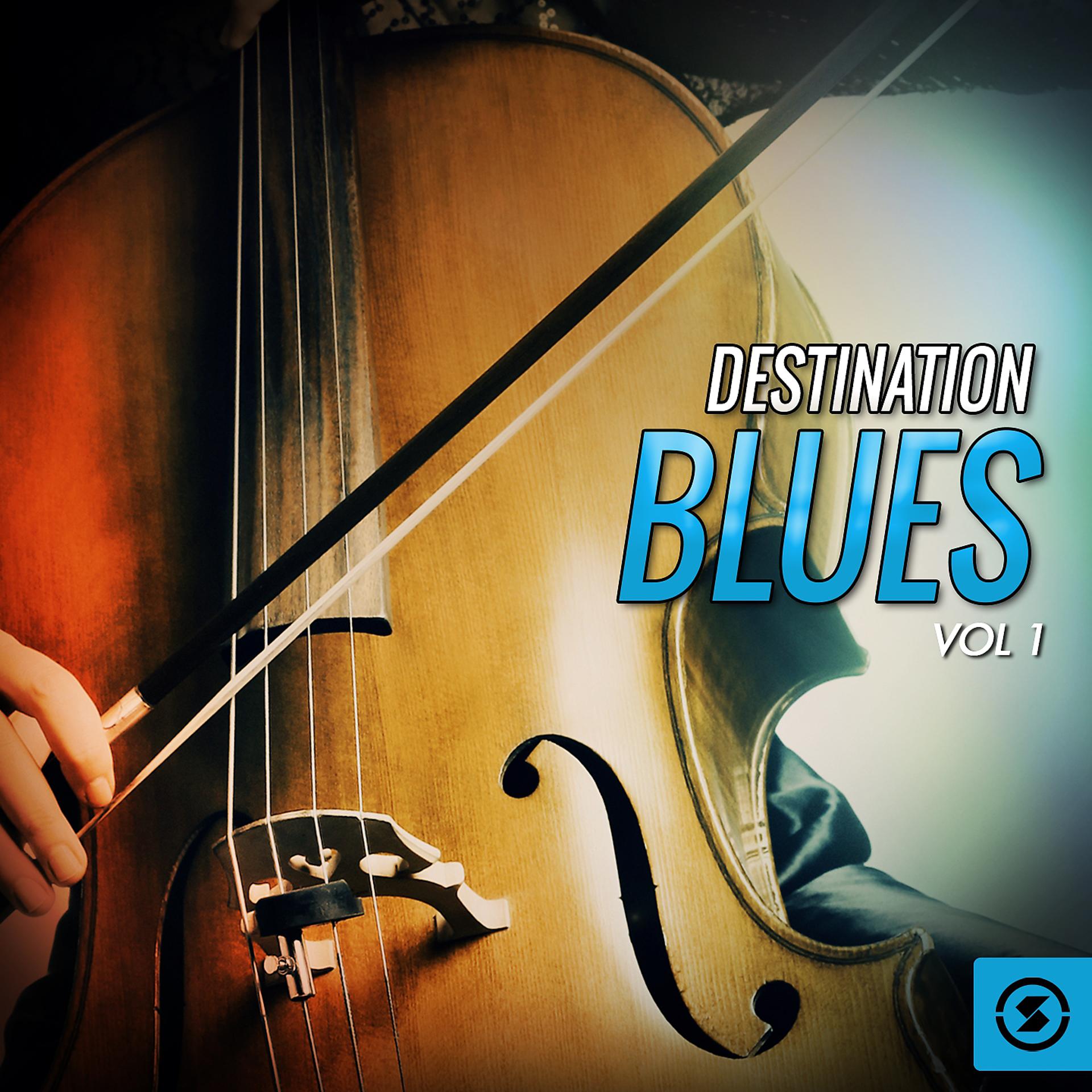 Постер альбома Destination Blues, Vol. 1