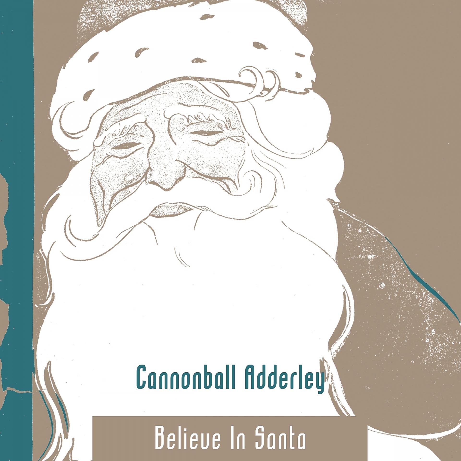 Постер альбома Believe In Santa