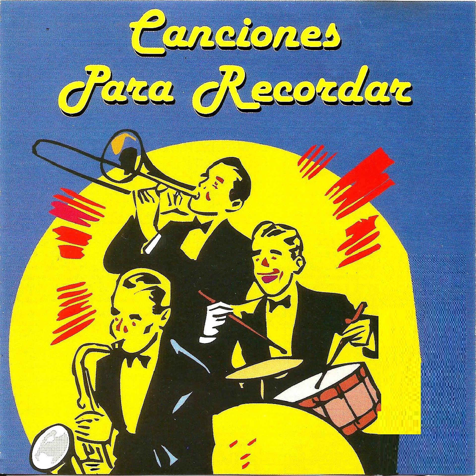 Постер альбома Canciones para Recordar