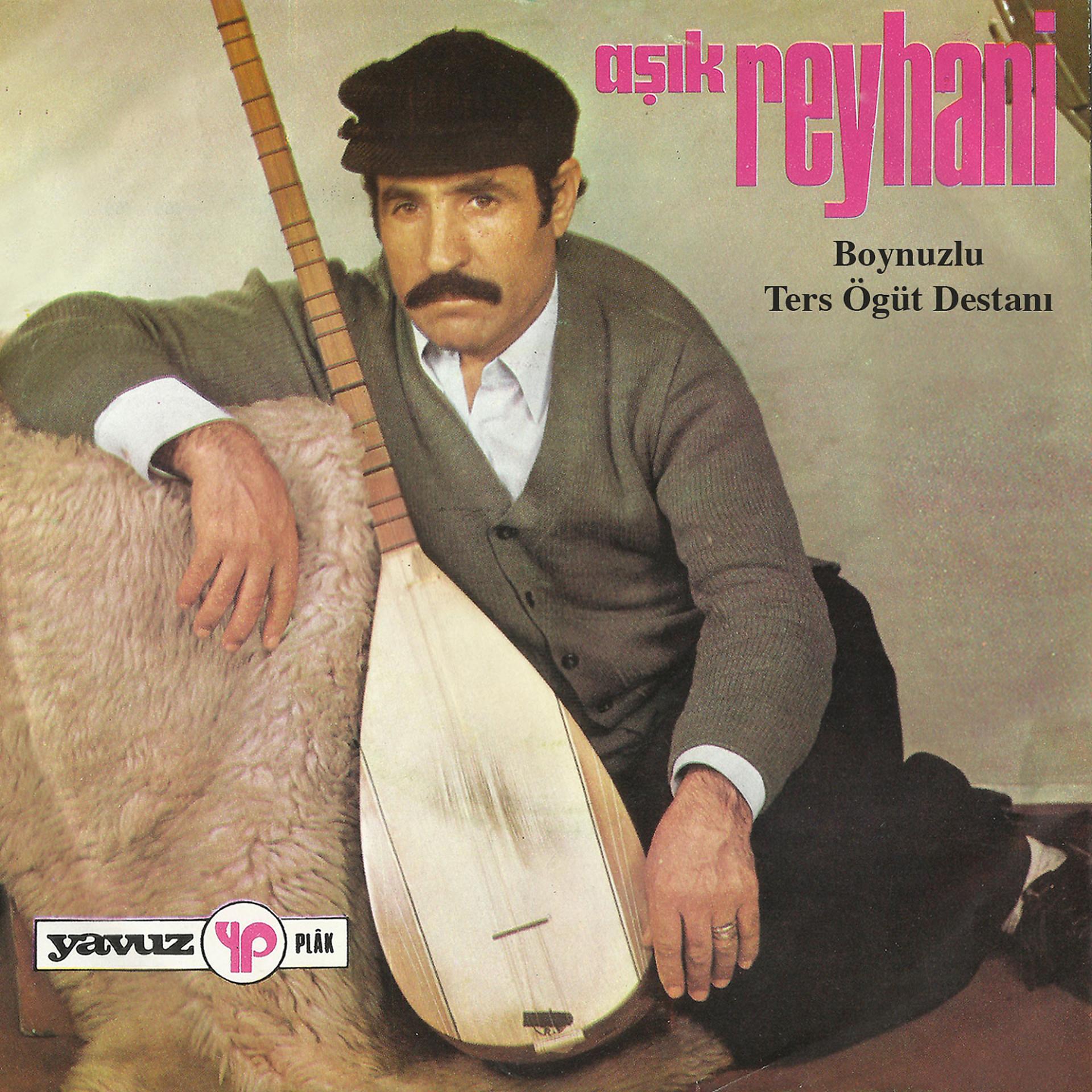 Постер к треку Aşık Reyhani - Boynuzlu