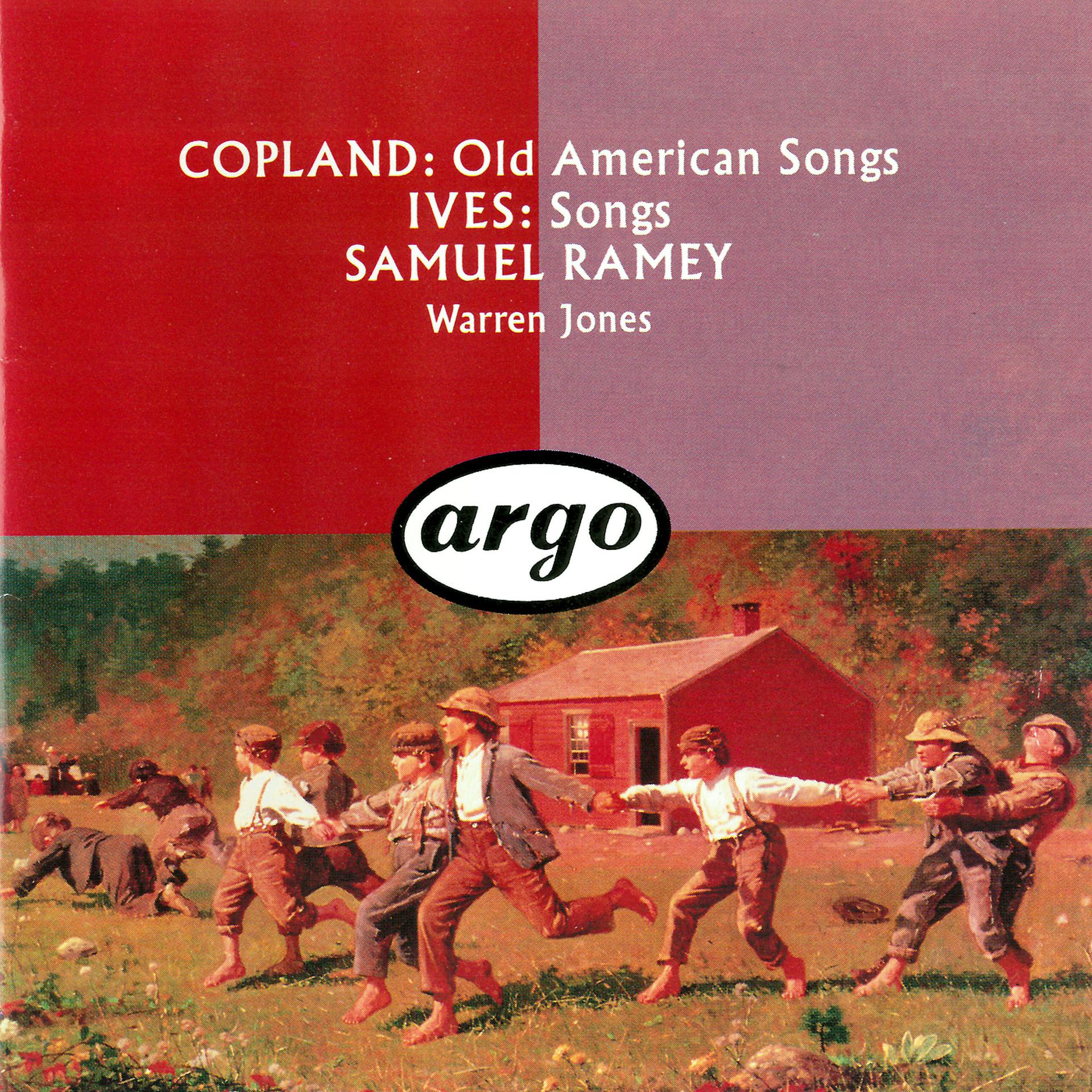 Постер альбома Copland: Old American Songs / Ives: 10 Songs