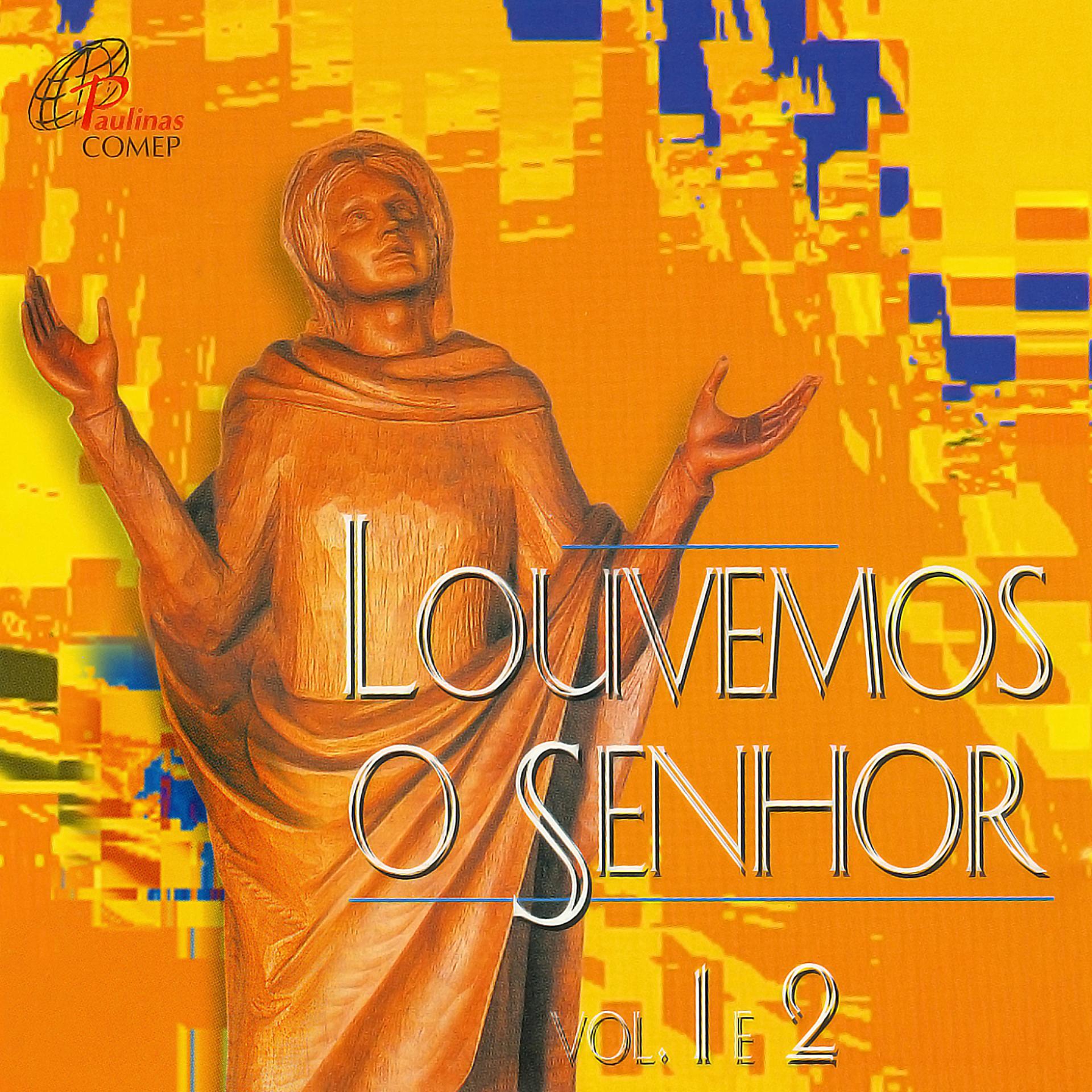 Постер альбома Louvemos o Senhor, Vol. 1 & 2