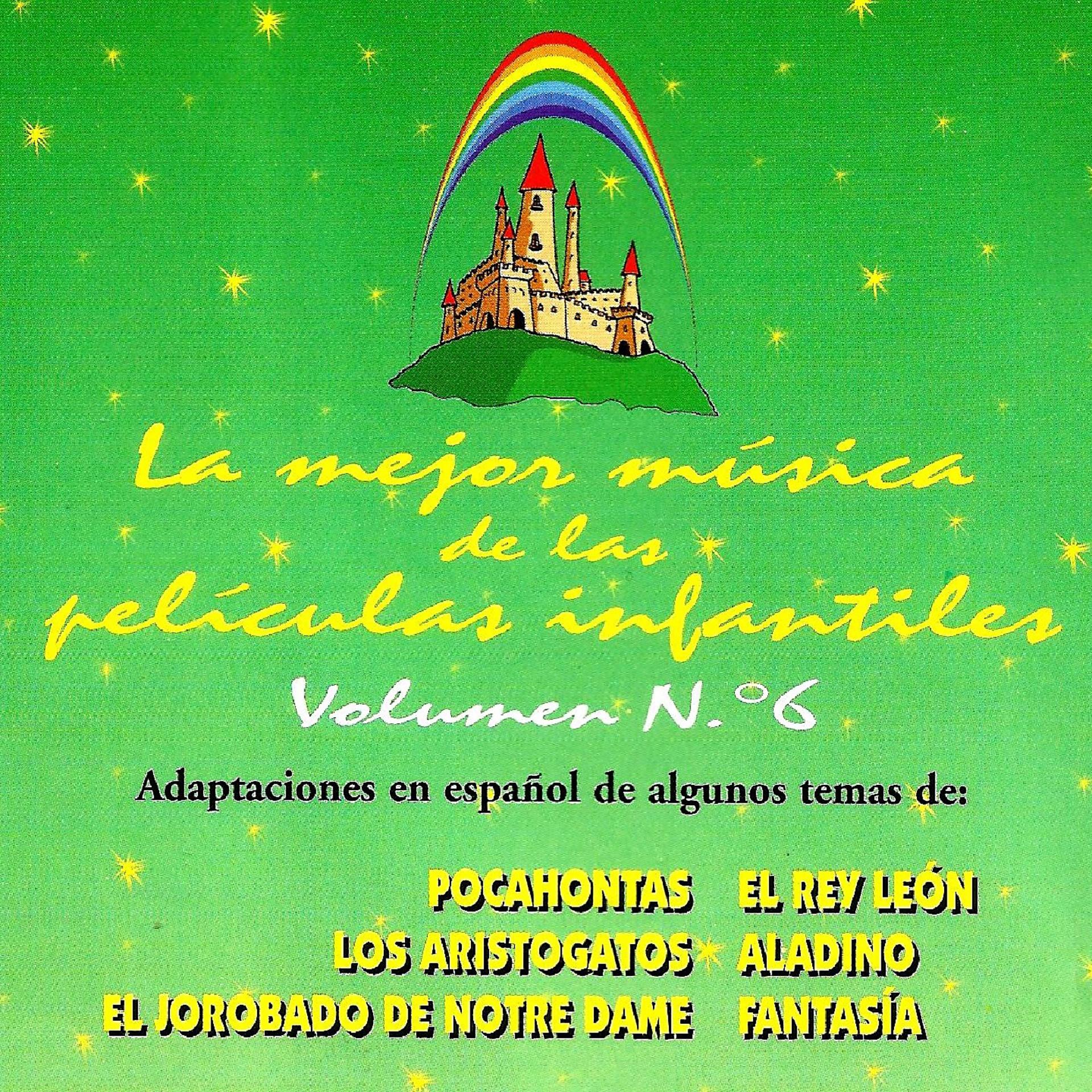 Постер альбома La Mejor Música De Las Películas Infantiles Vol. 6
