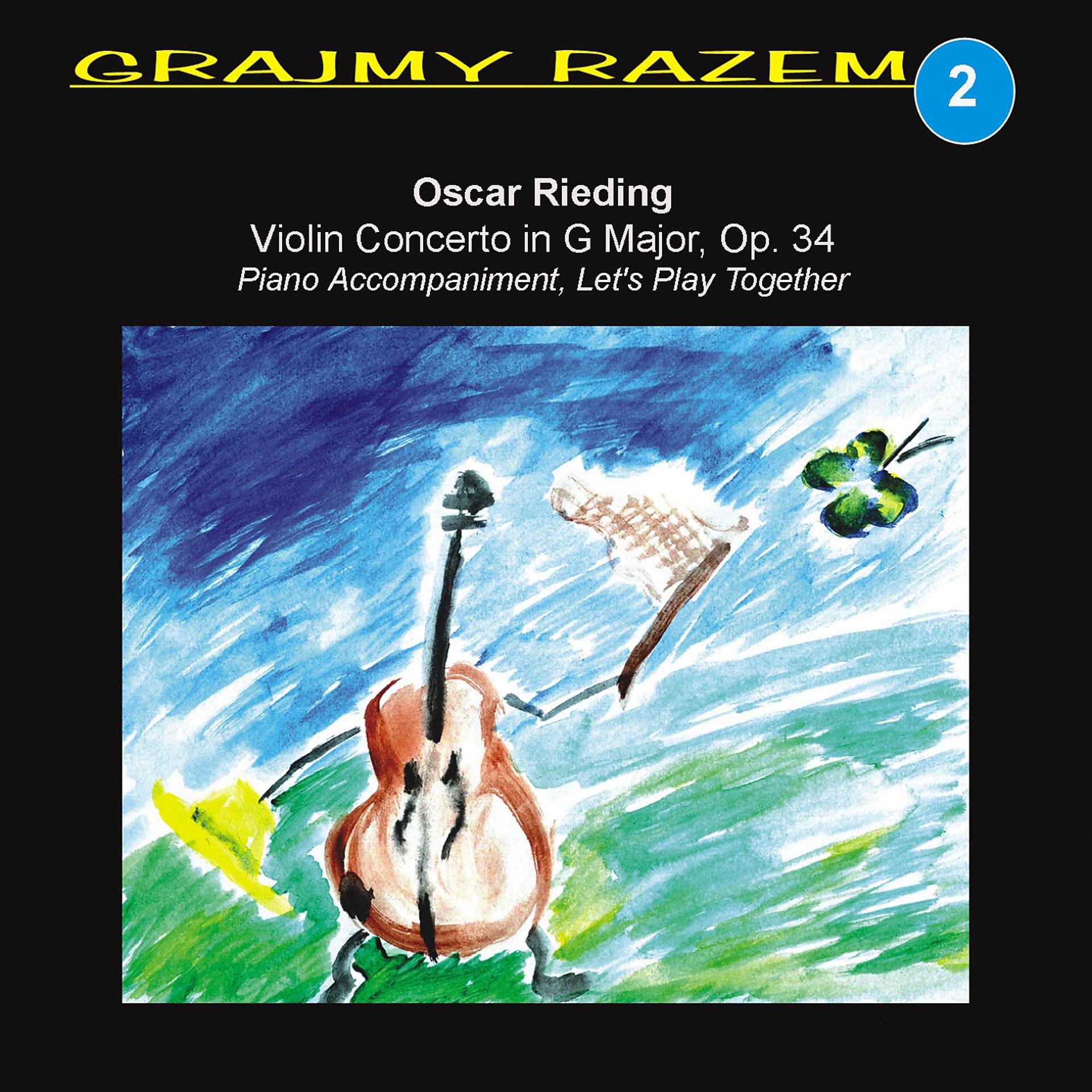 Постер альбома Oscar Rieding: Violin Concerto in G Major, Op. 34