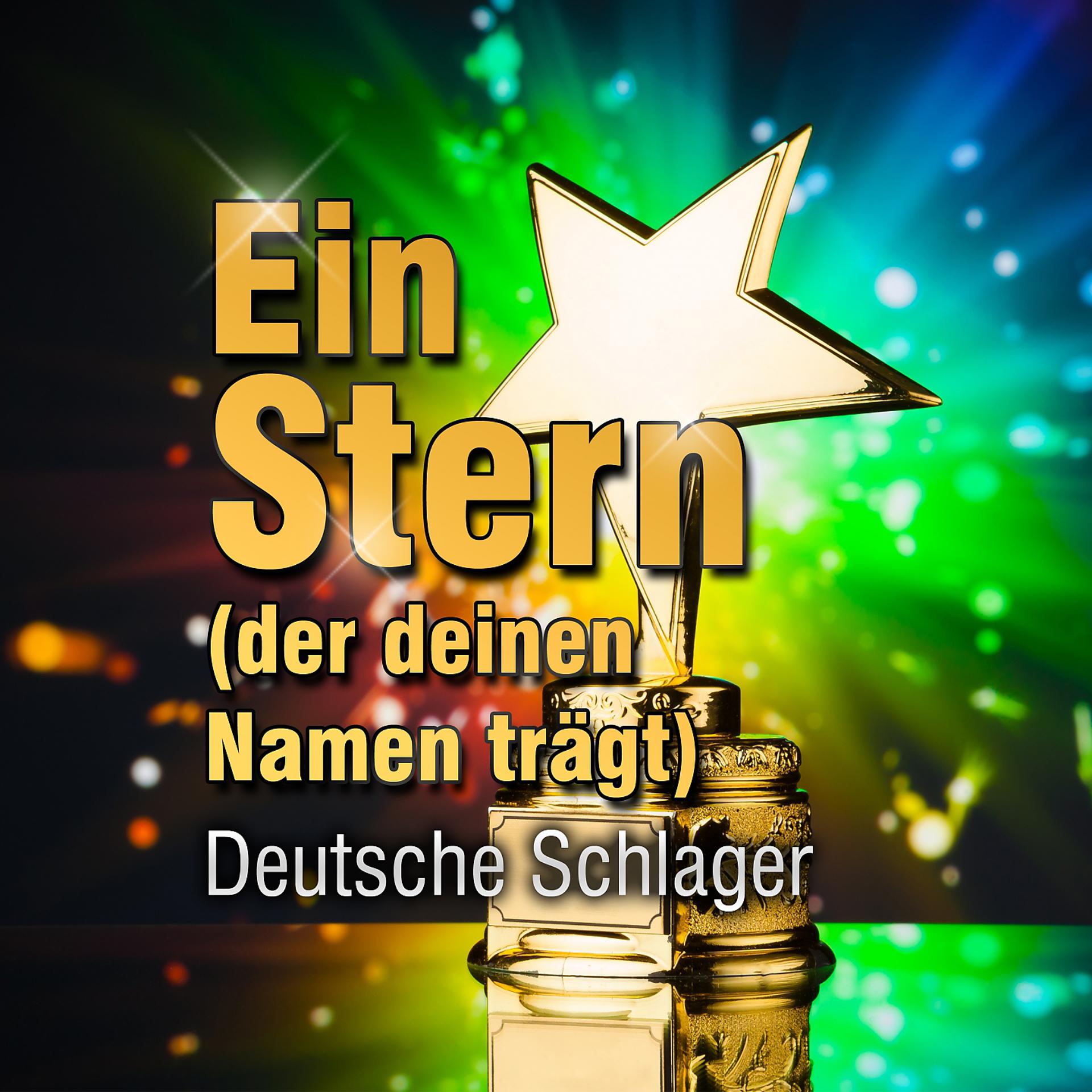 Постер альбома Ein Stern (der deinen Namen trägt)