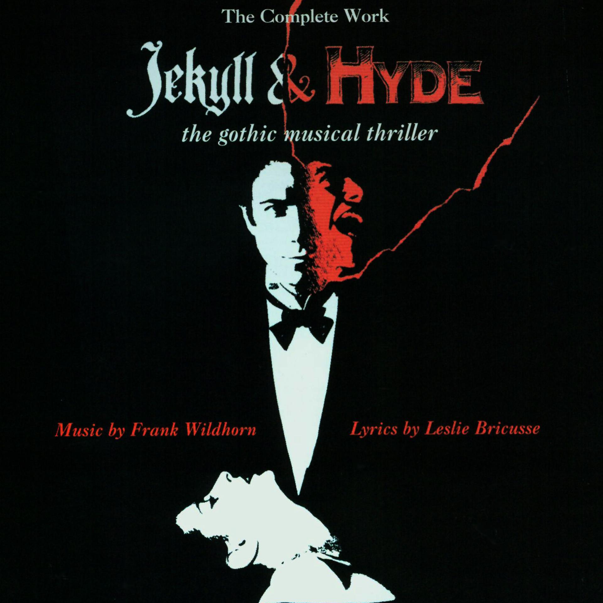 Постер альбома Jekyll & Hyde: The Gothic Musical Thriller