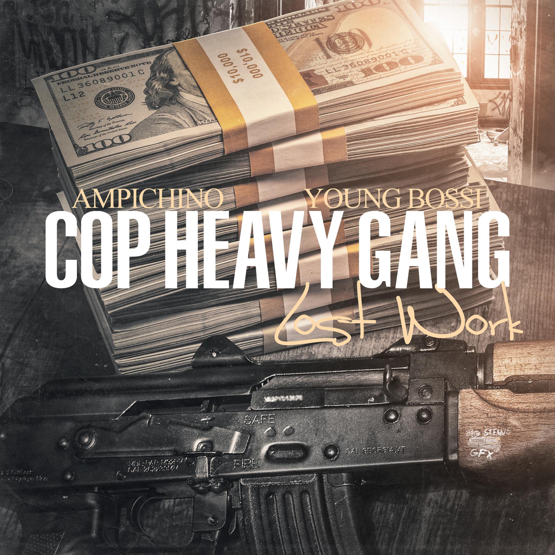 Постер альбома Cop Heavy Gang (Lost Work)