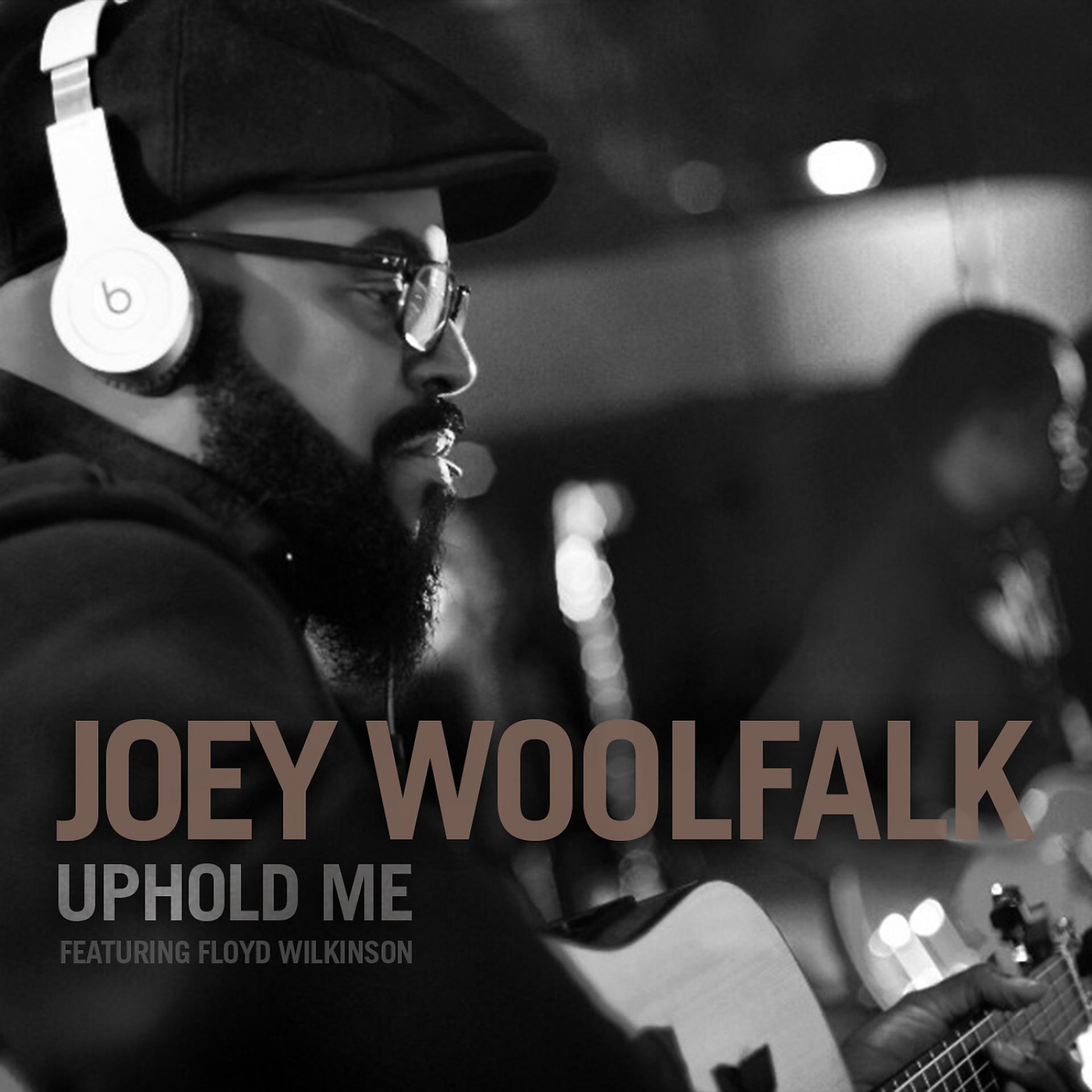 Постер альбома Uphold Me (feat. Floyd Wilkinson) - Single