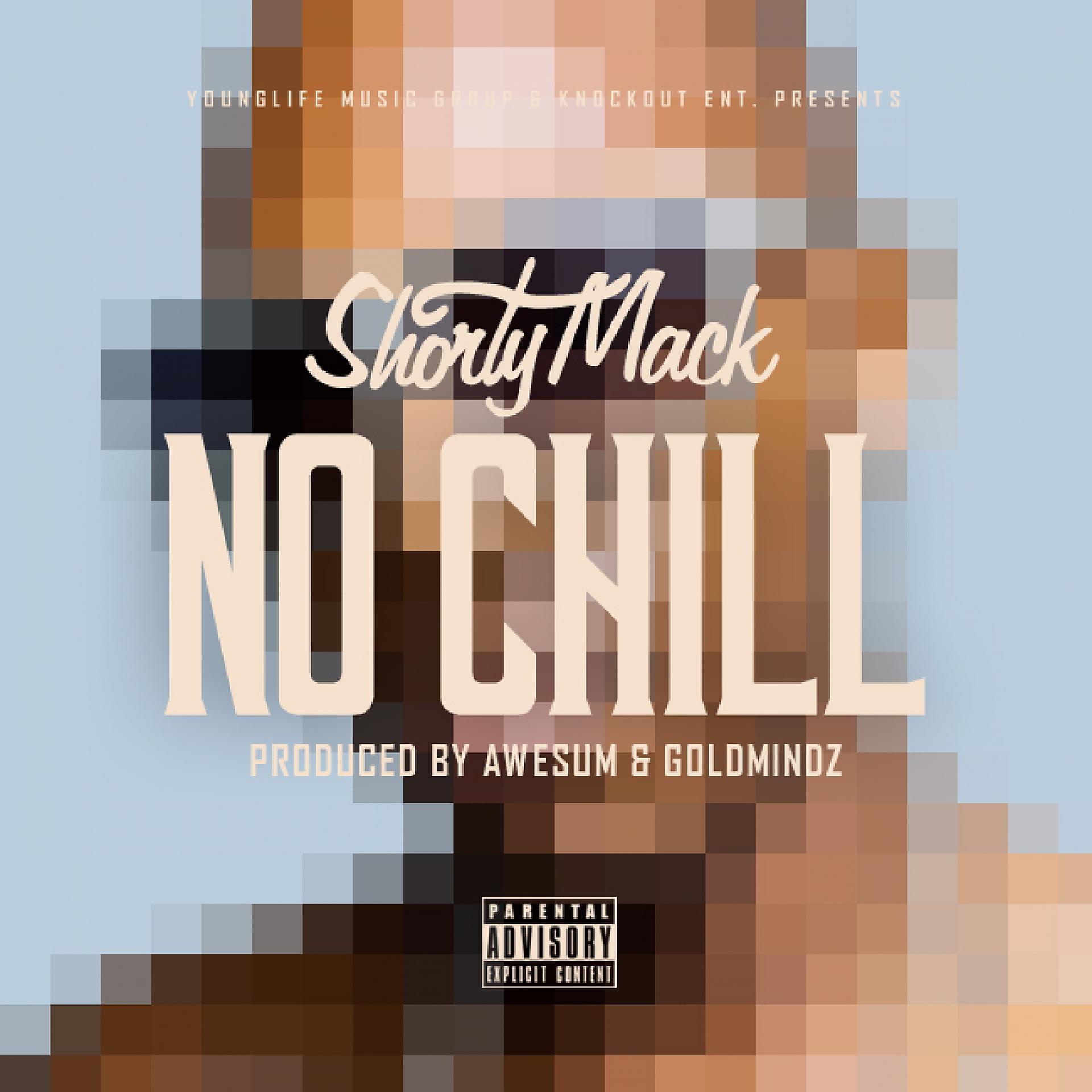 Постер альбома No Chill - Single