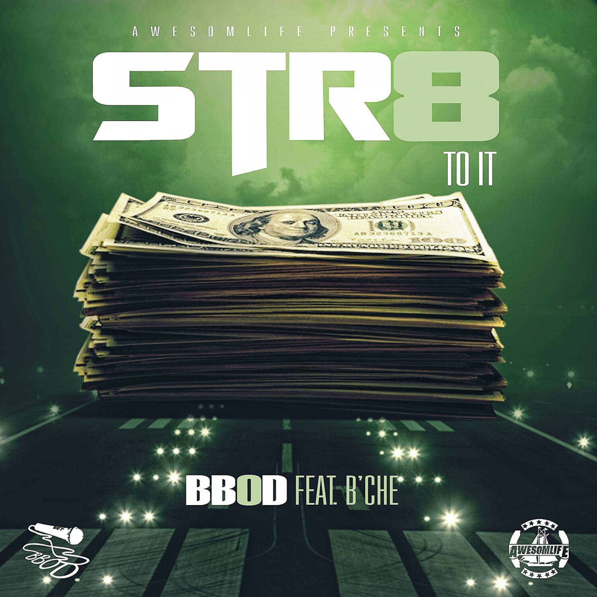 Постер альбома Str8 To It (feat. B'Che) - Single