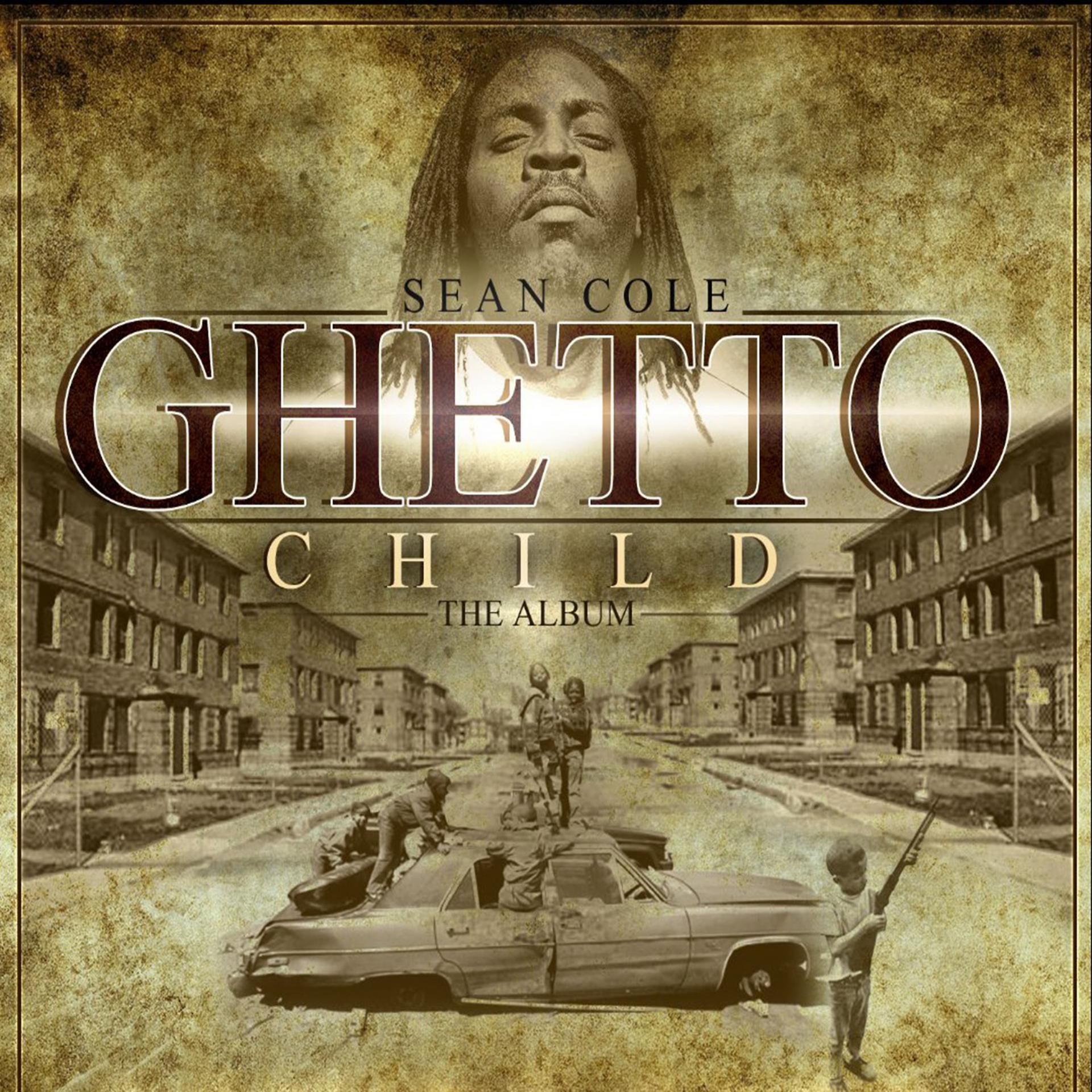 Постер альбома Ghetto Child