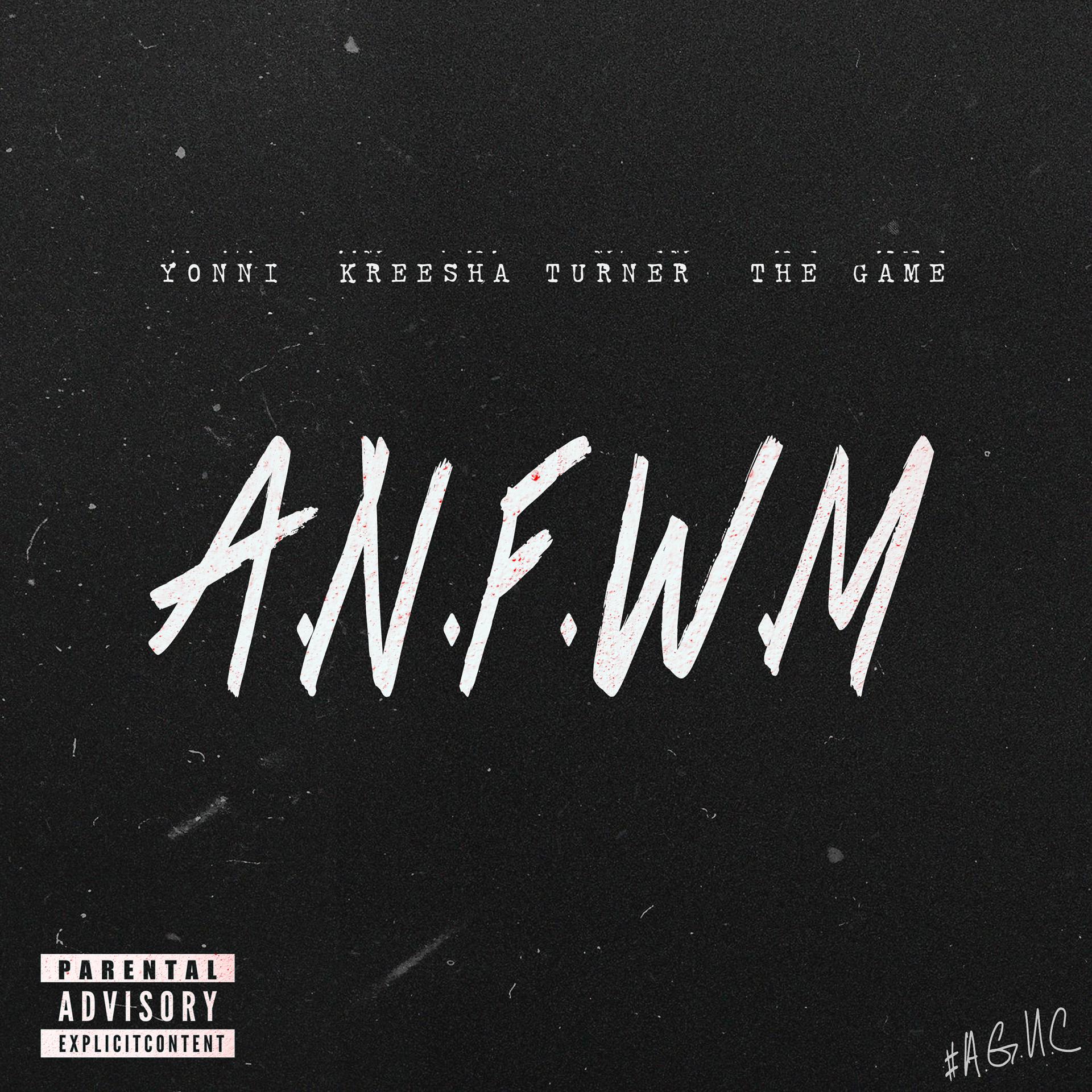 Постер альбома A.N.F.W.M (feat. Kreesha Turner & The Game) - Single