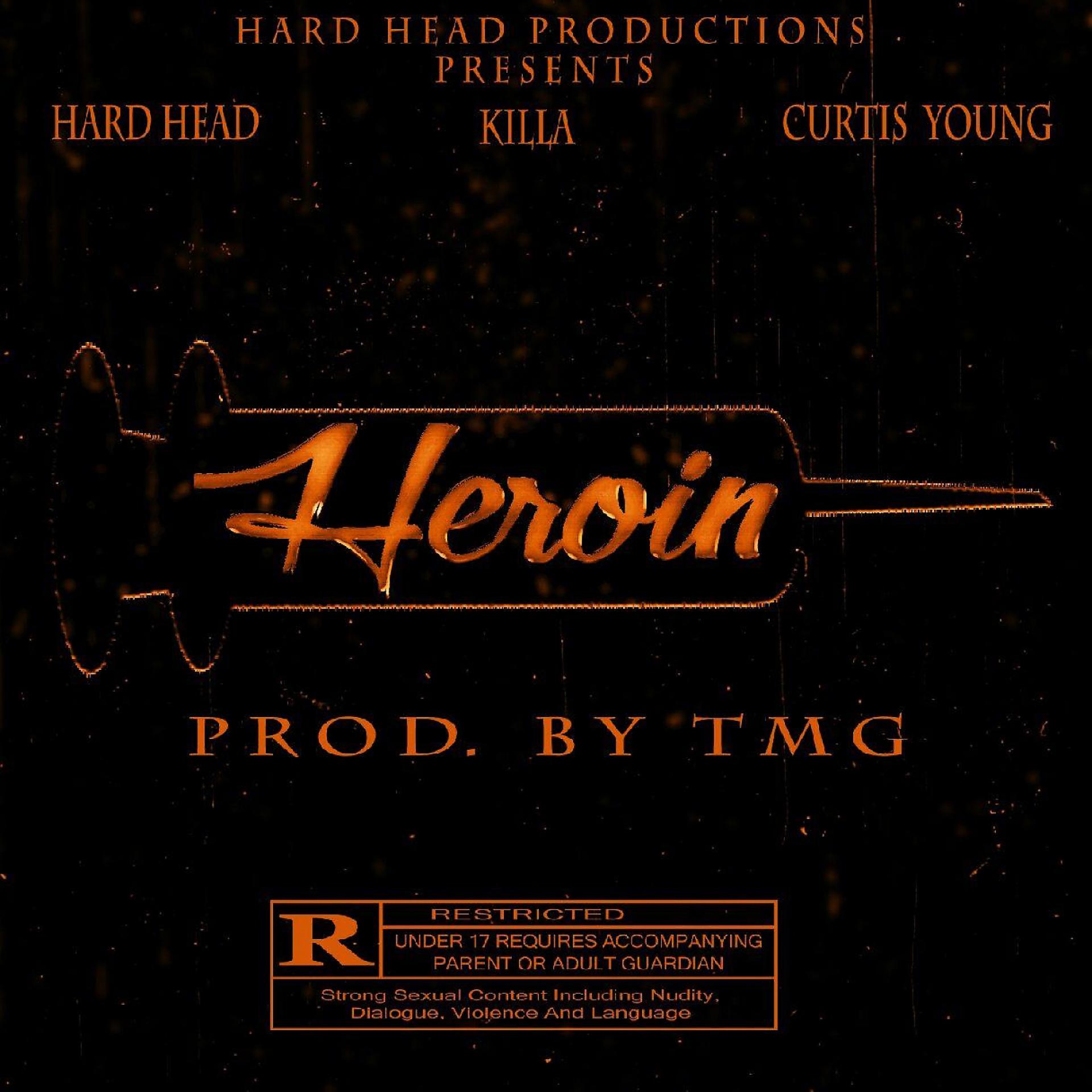 Постер альбома Heroin (feat. Killa & Curtis Young) - Single