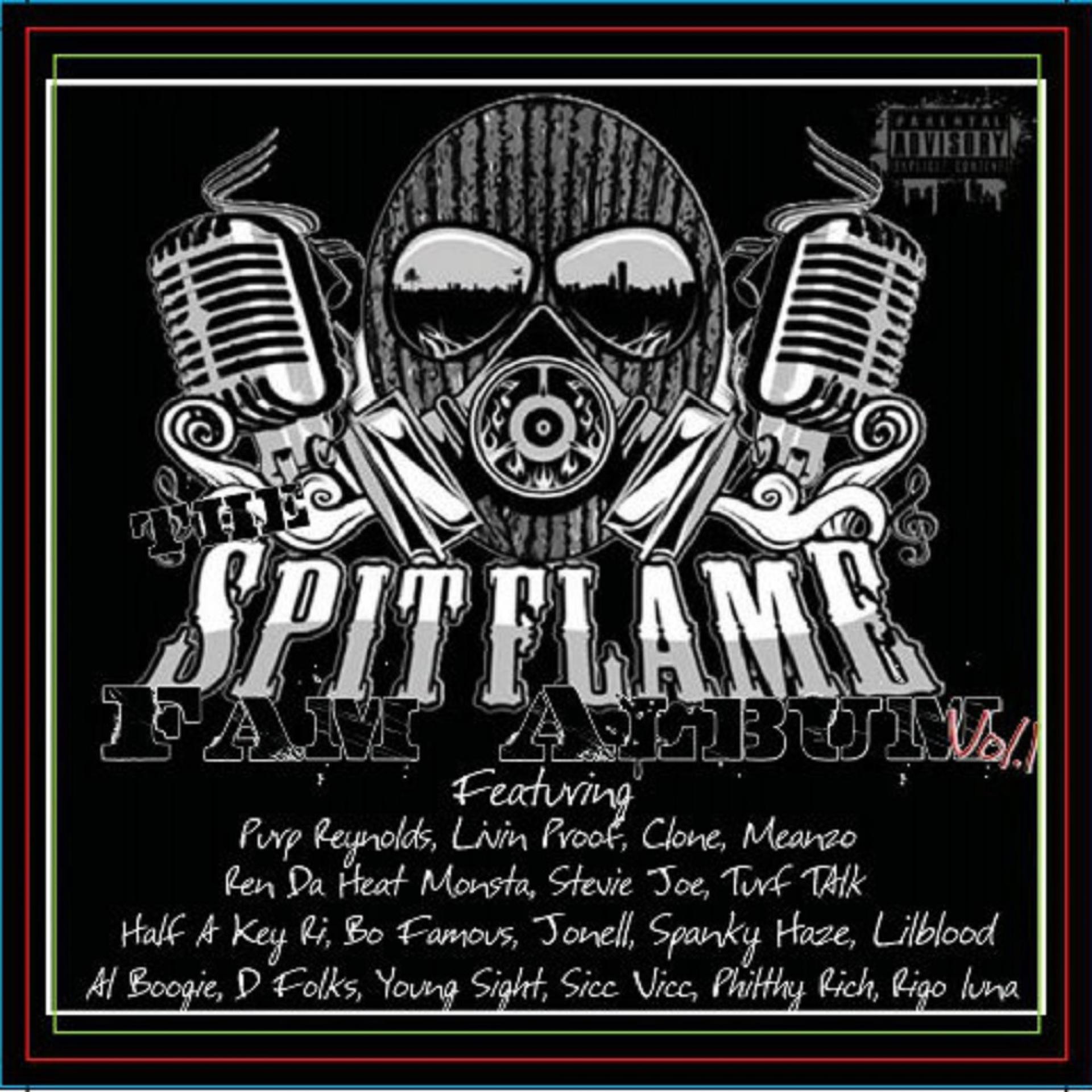 Постер альбома Tha Spitflame Fam Album, Vol. 1