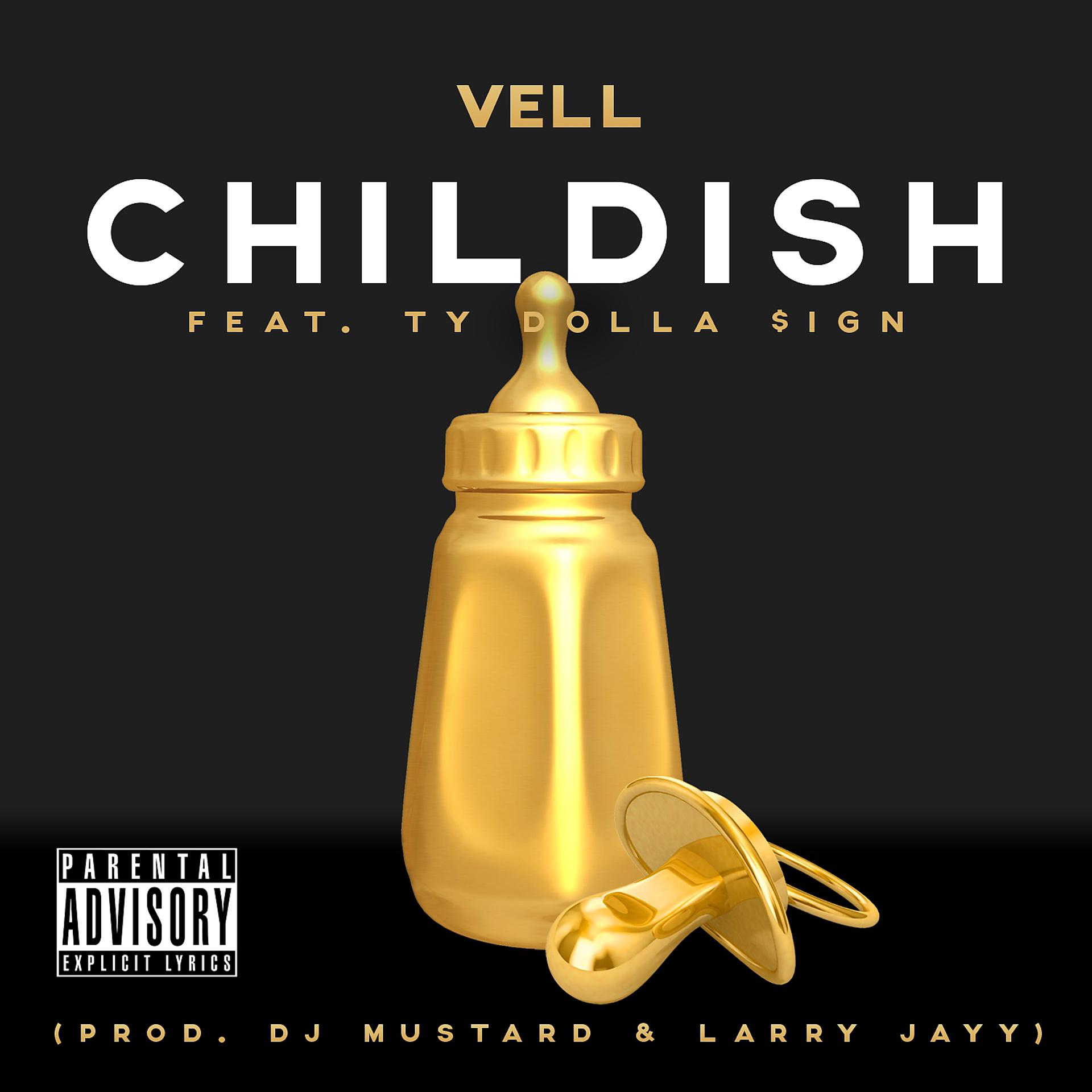 Постер альбома Childish (feat. Ty Dolla $ign) - Single