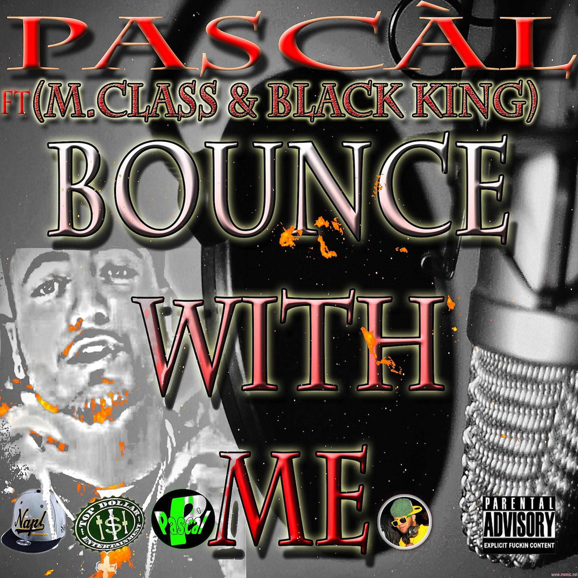 Постер альбома Bounce With Me (feat. M.Class & Black King) - Single
