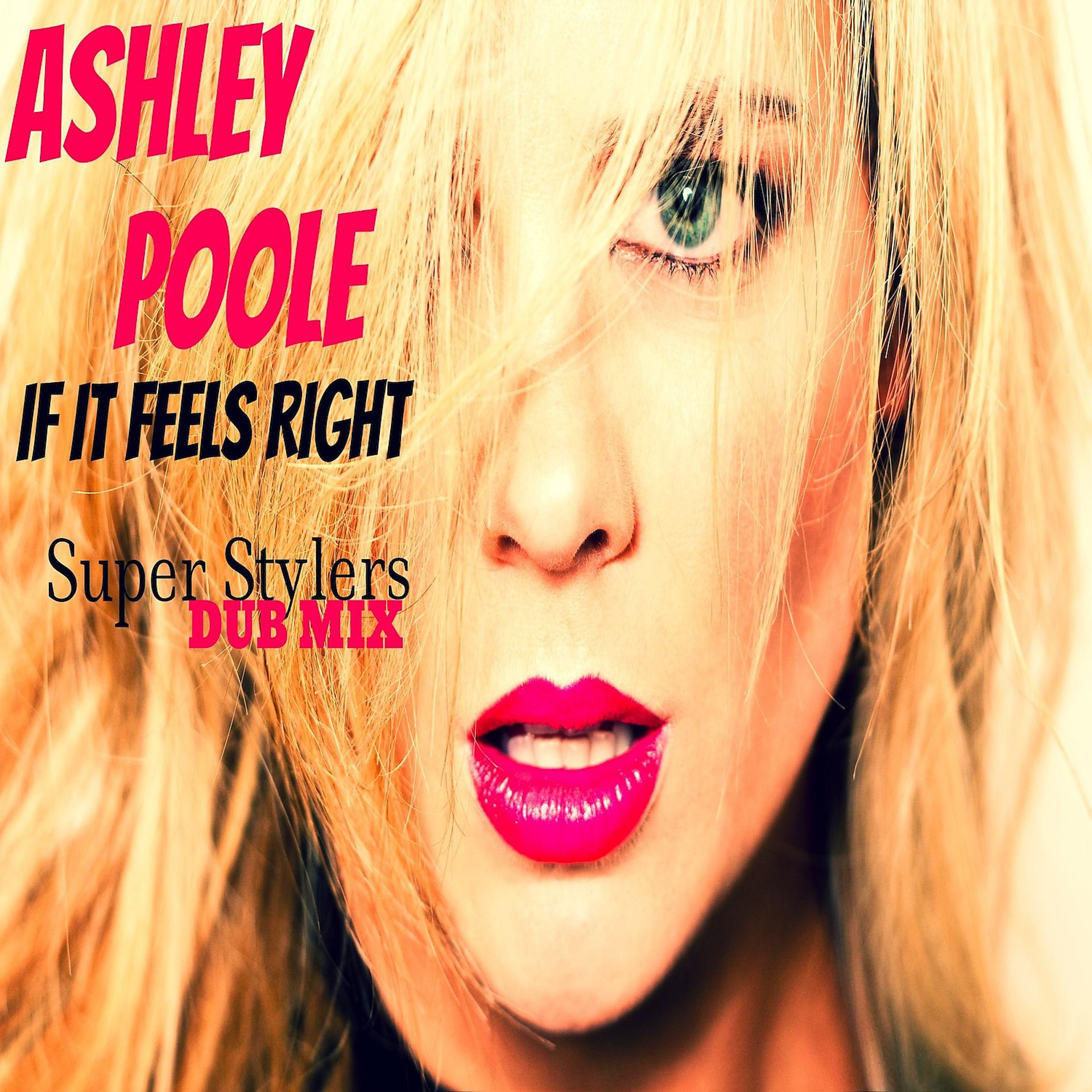 Постер альбома If It Feels Right (Super Stylers Dub Mix) - Single
