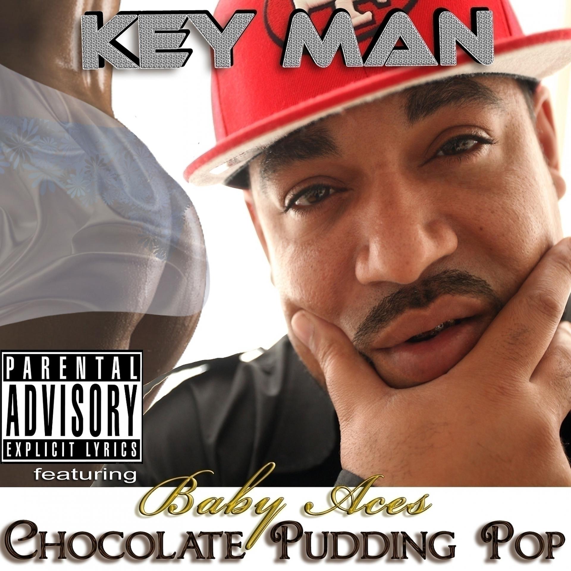 Постер альбома Chocolate Pudding Pop (feat. Baby Aces) - Single