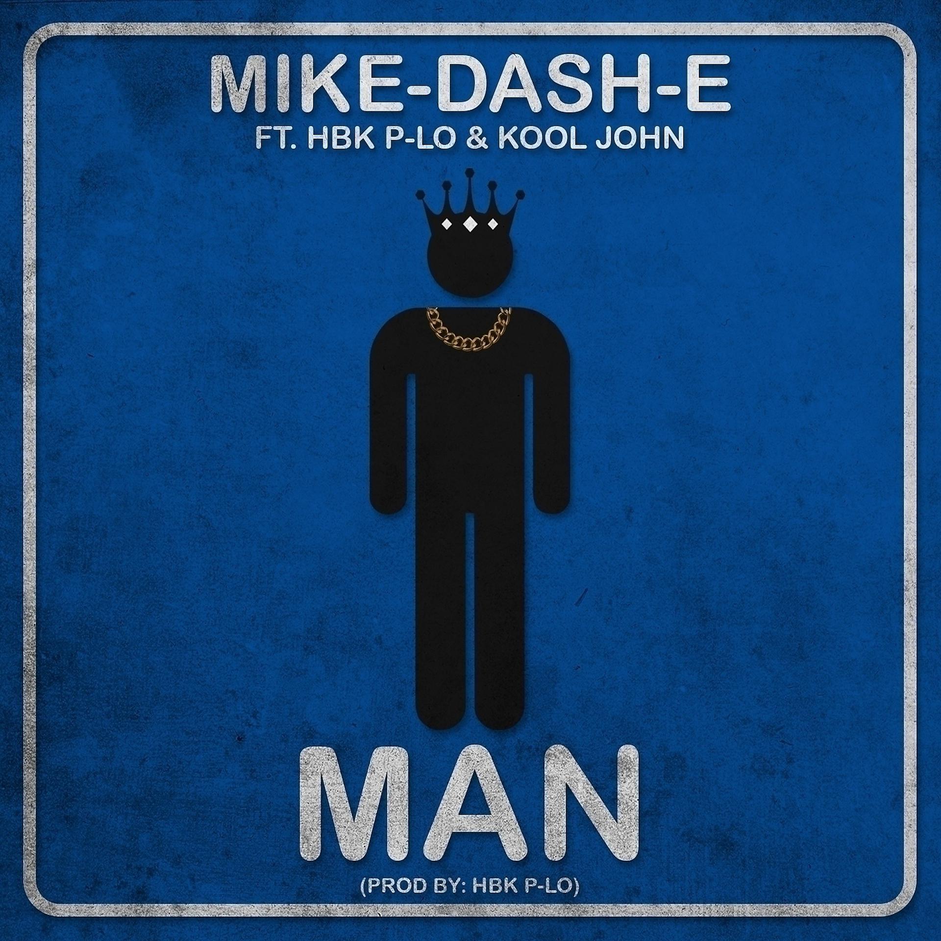 Постер альбома Man (feat. HBK P-Lo & Kool John) - Single
