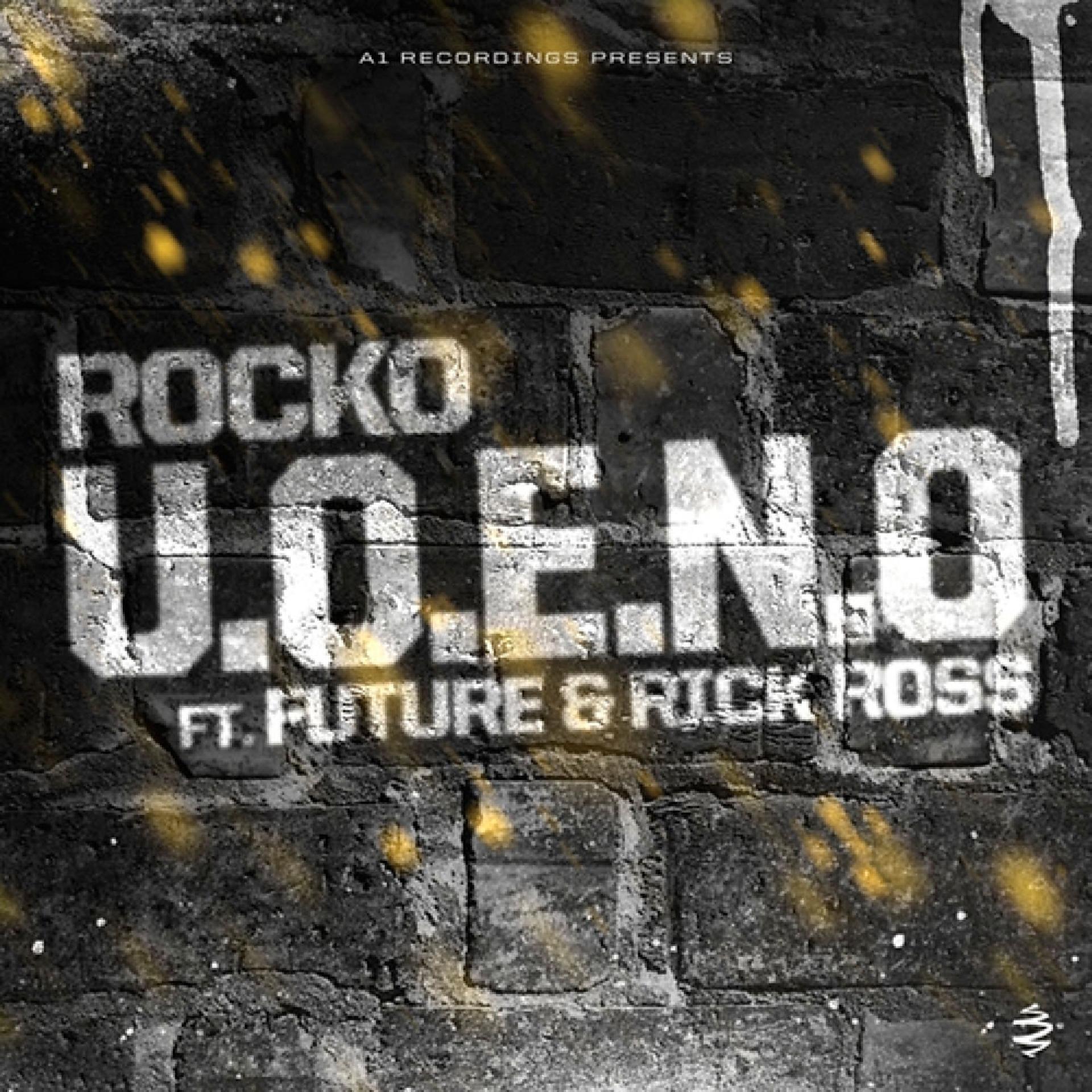 Постер альбома U.O.E.N.O. (feat. Future & Rick Ross) - Single