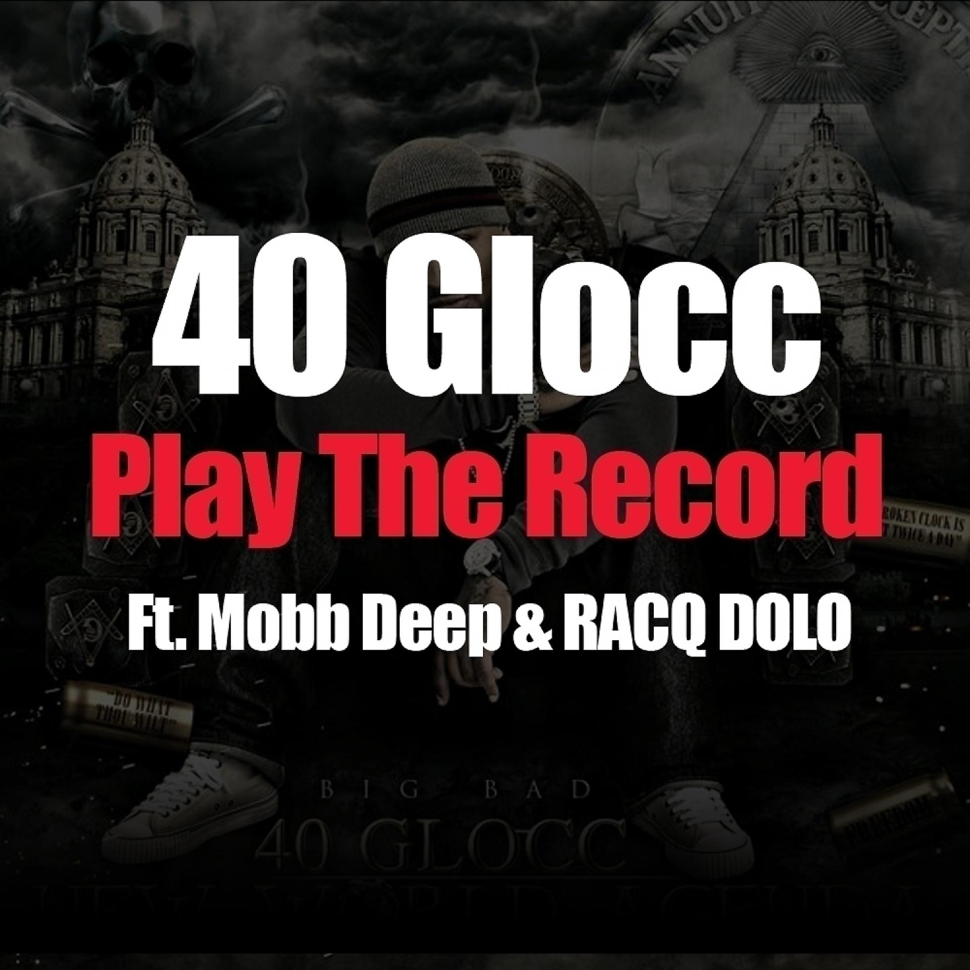 Постер альбома Play The Record (feat. Mobb Deep & RACQ DOLO) - Single