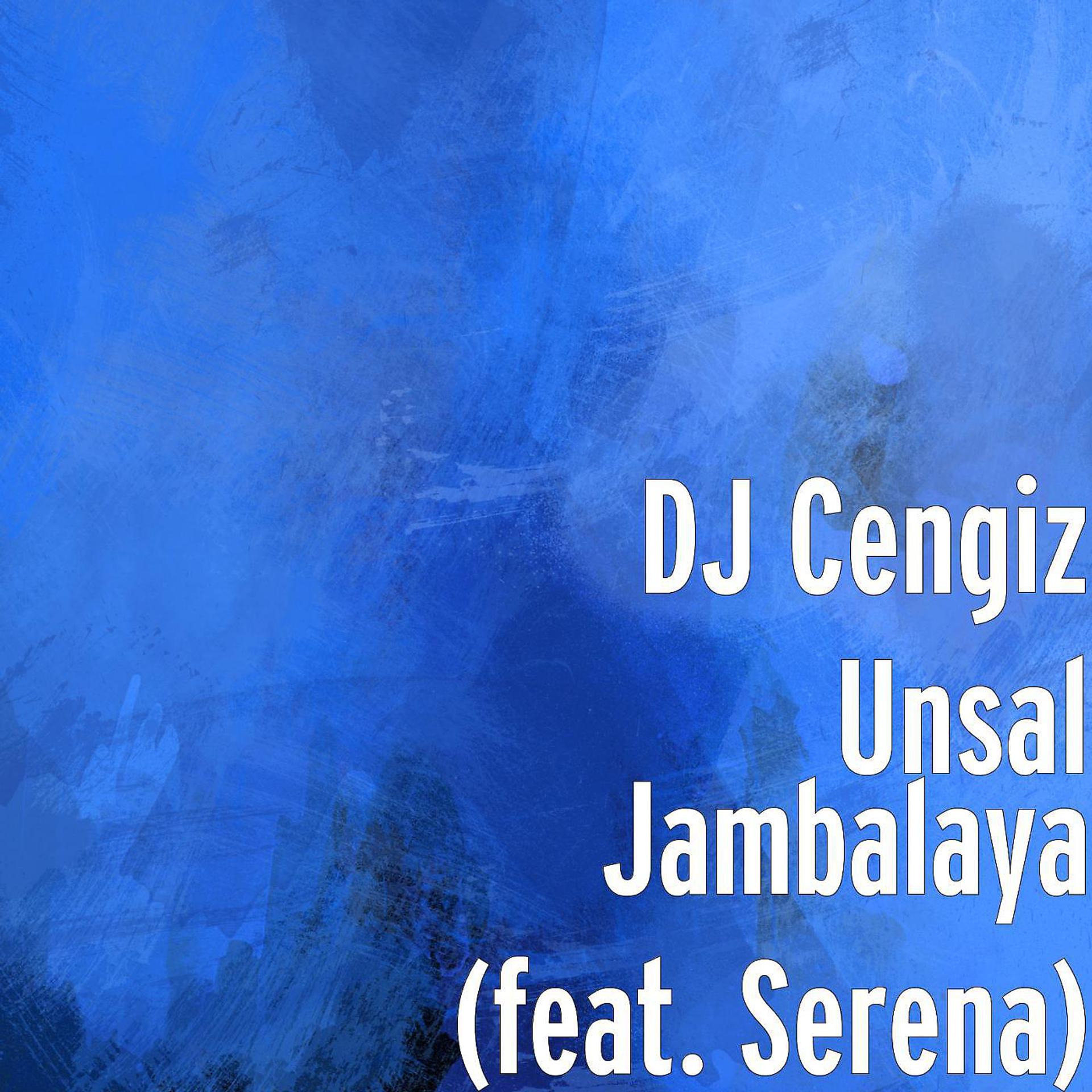 Постер альбома Jambalaya (feat. Serena)