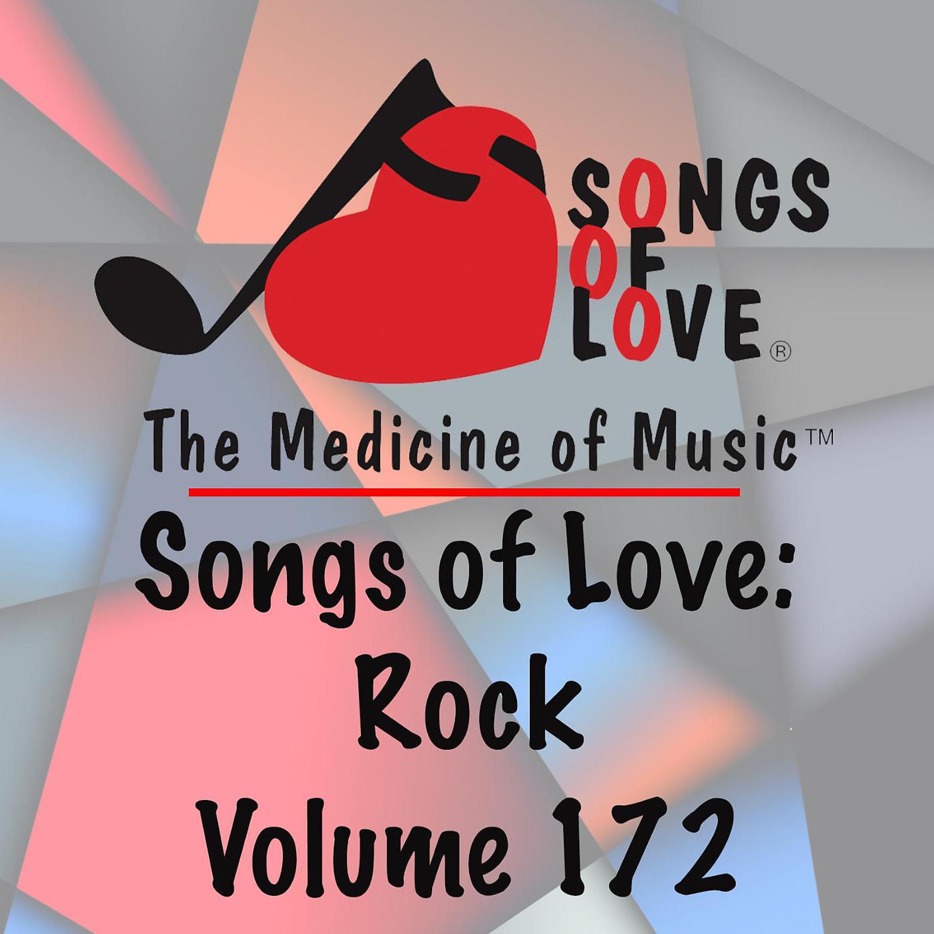 Постер альбома Songs of Love: Rock, Vol. 172