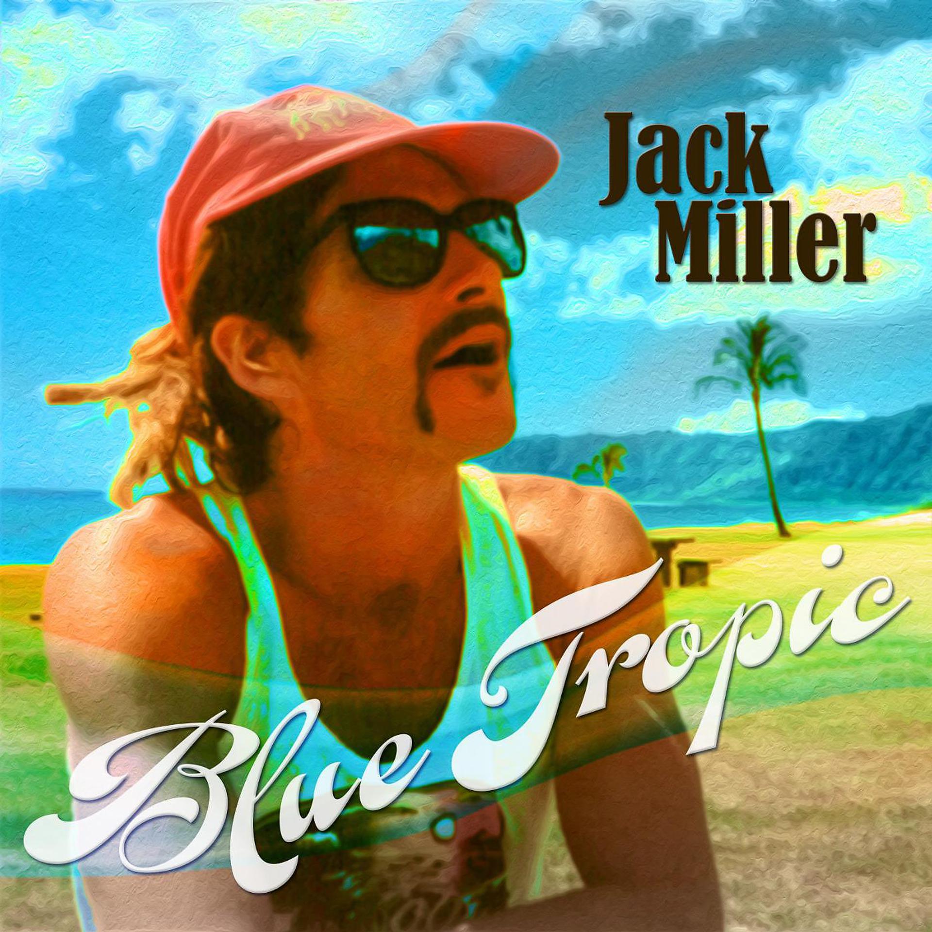 Постер альбома Blue Tropic