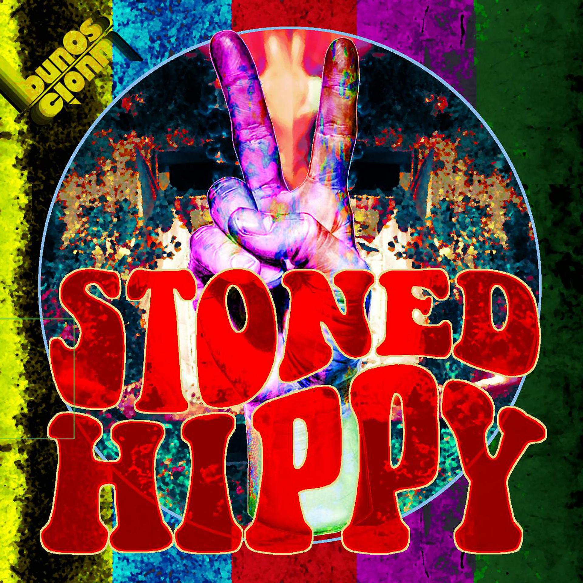 Постер альбома Stoned Hippy