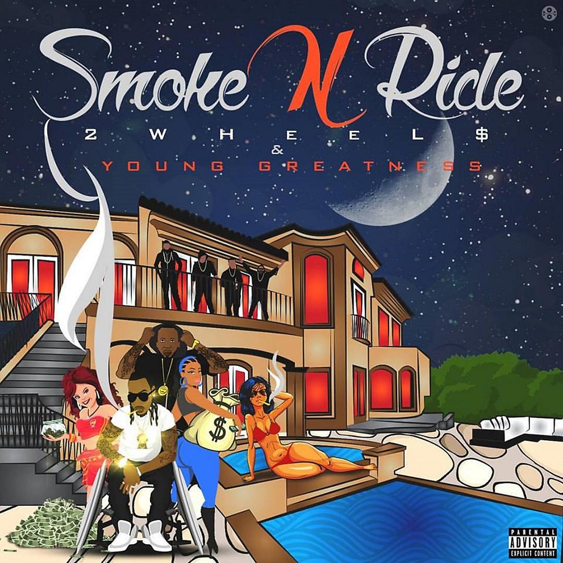 Постер альбома Smoke & Ride (feat. Young Greatness)