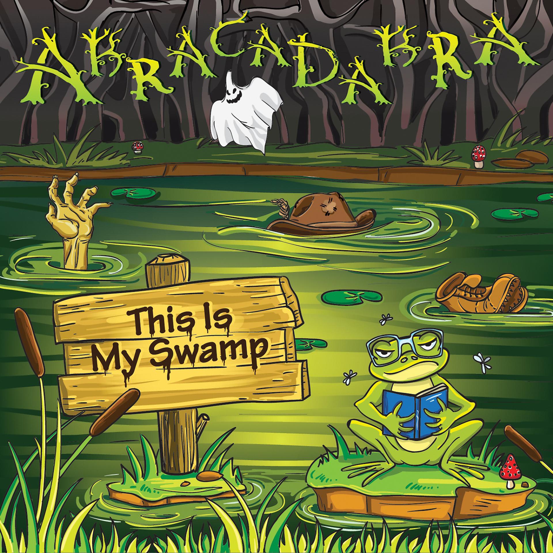 Постер альбома This Is My Swamp