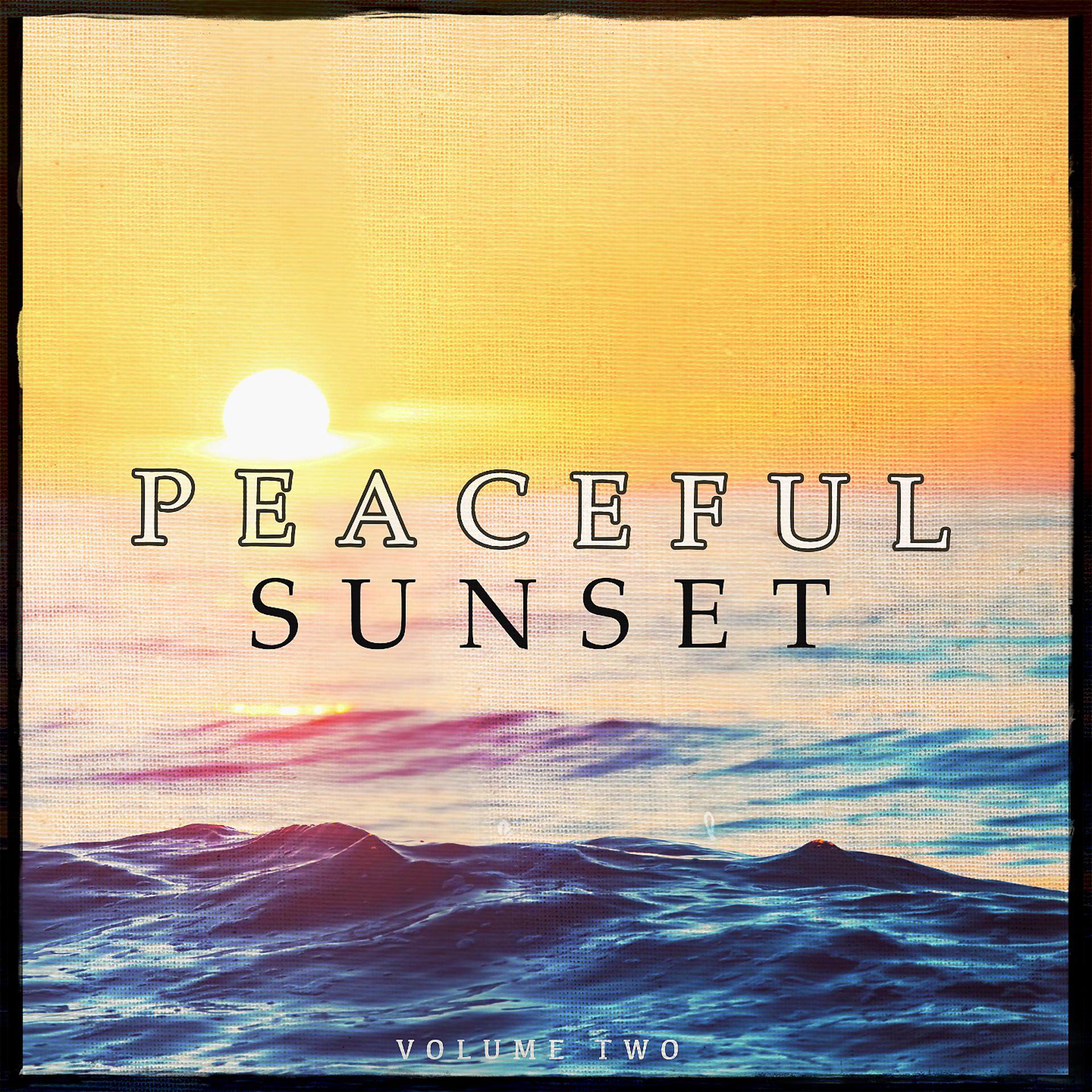 Постер альбома Peaceful Sunset, Vol. 2