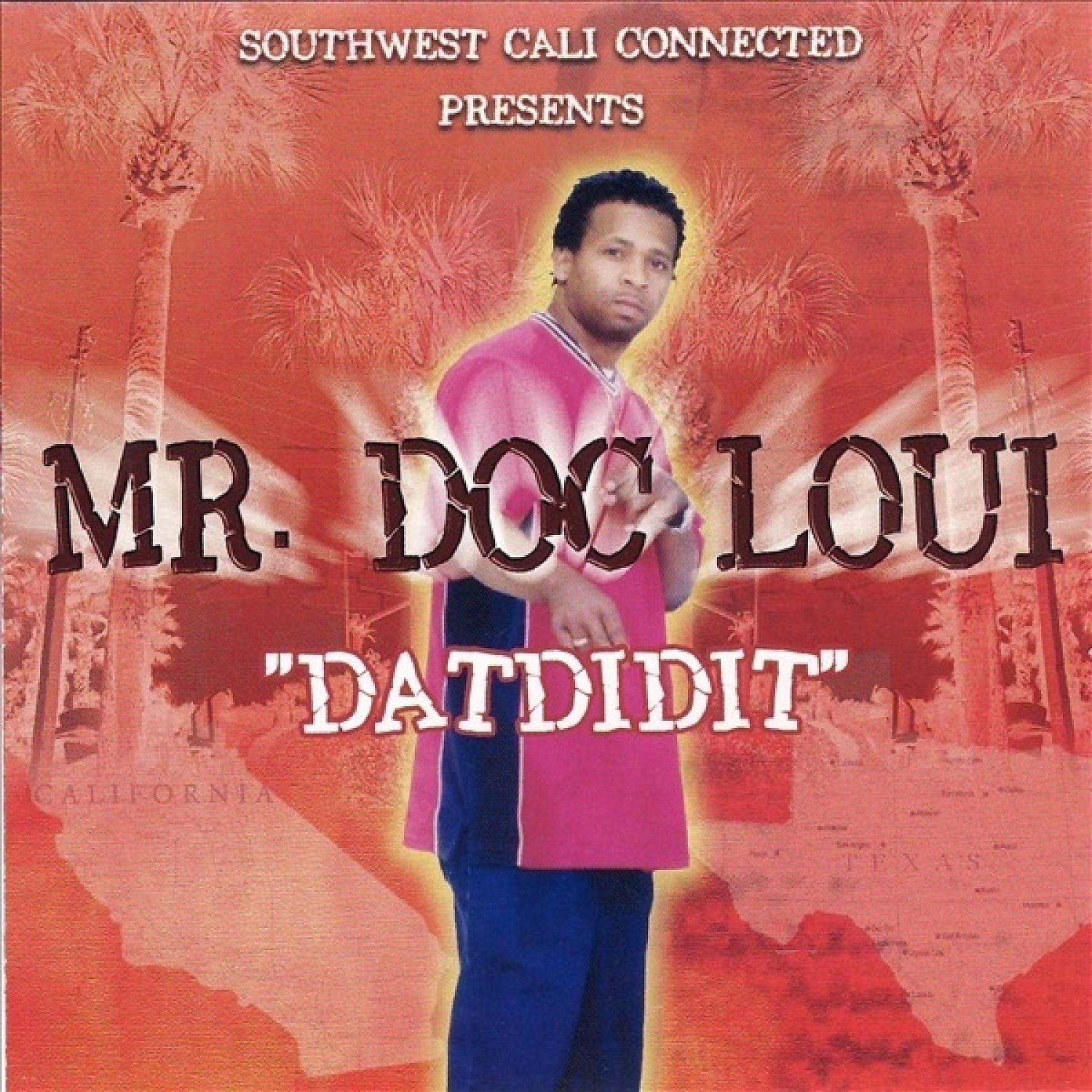 Постер альбома Southwest Cali Connected Presents Datdidit