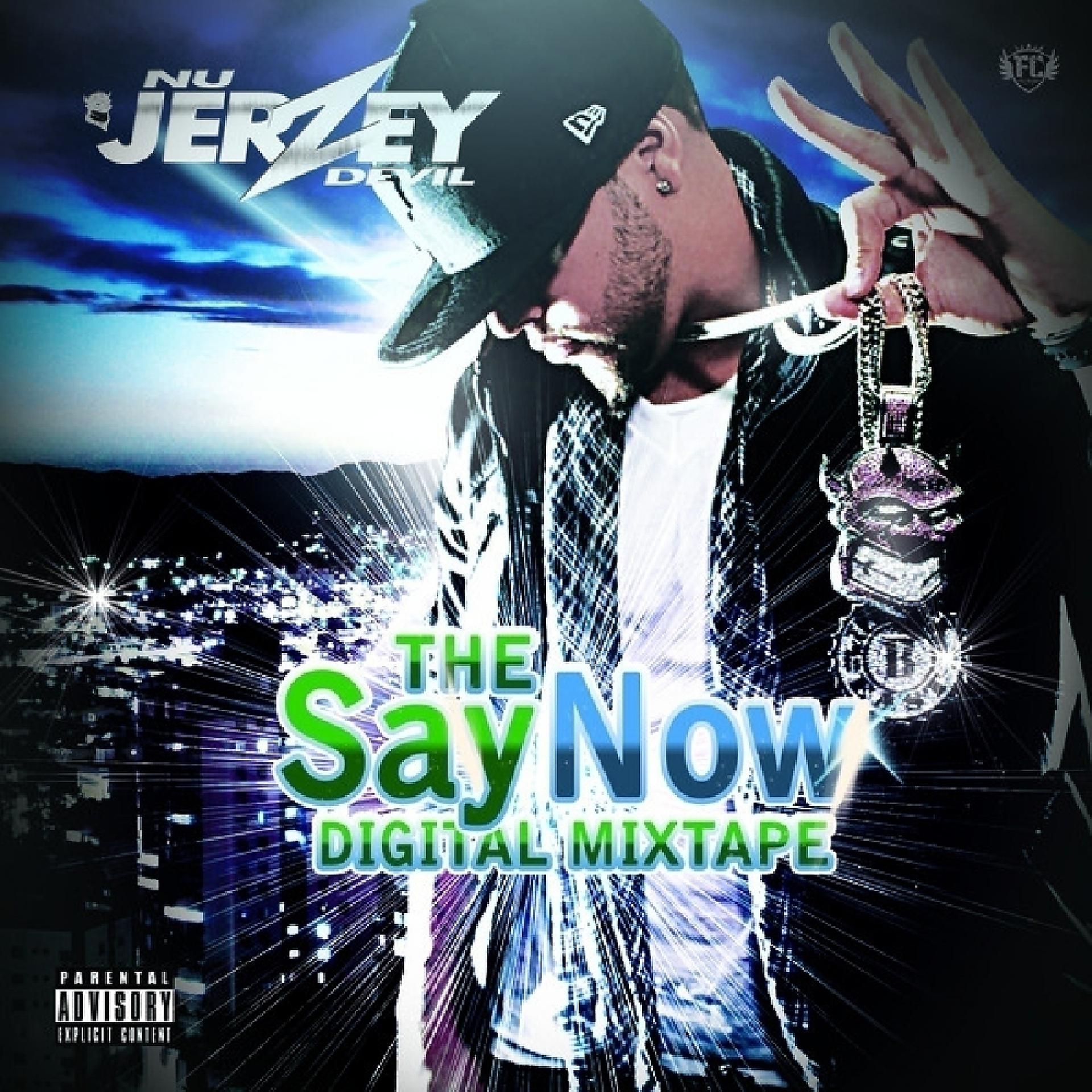 Постер альбома The Say Now Digital Mixtape