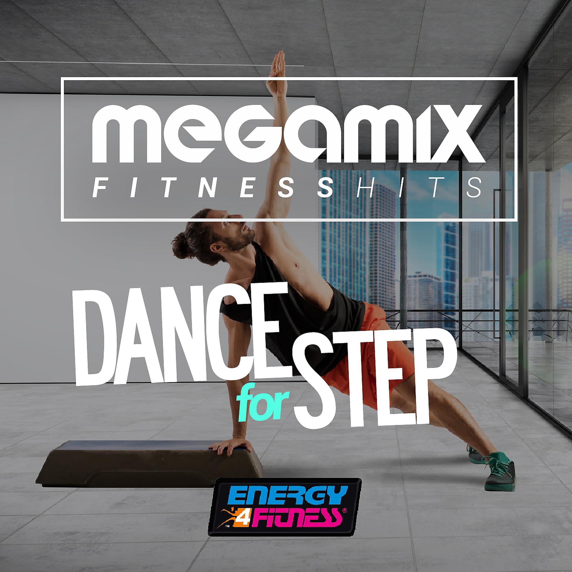 Постер альбома Megamix Fitness Hits Dance for Step