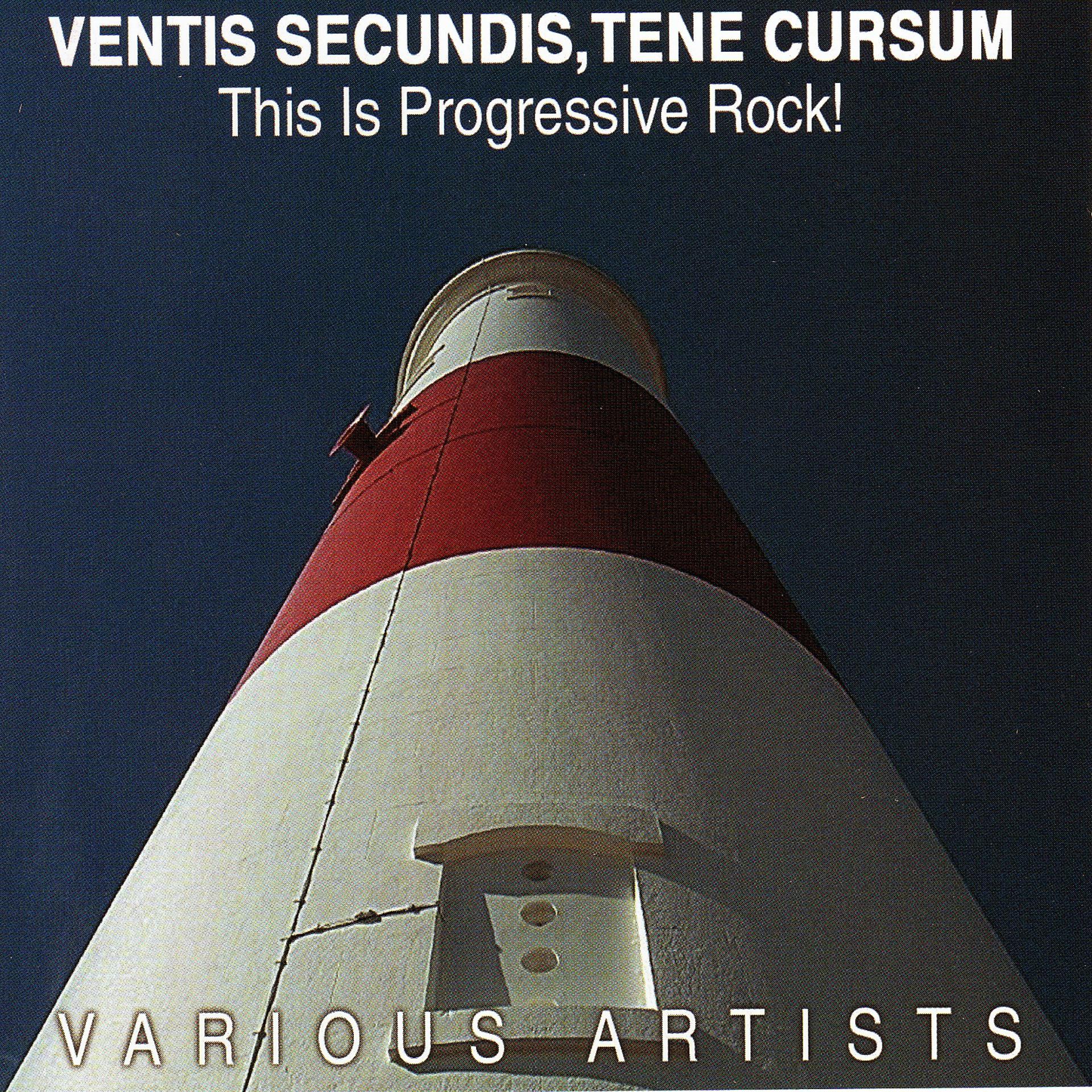 Постер альбома Ventis Secundis, Tene Cursum-This Is Progressive Rock!